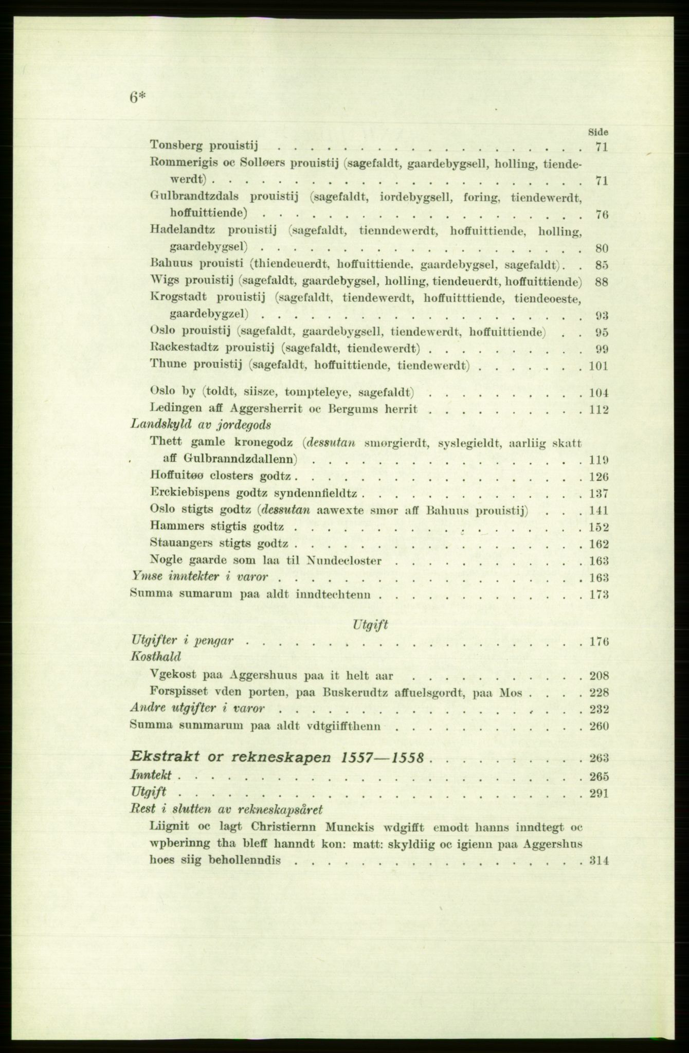 Publikasjoner utgitt av Arkivverket, PUBL/PUBL-001/C/0001: Bind 1: Rekneskap for Akershus len 1557-1558, 1557-1558, s. VI