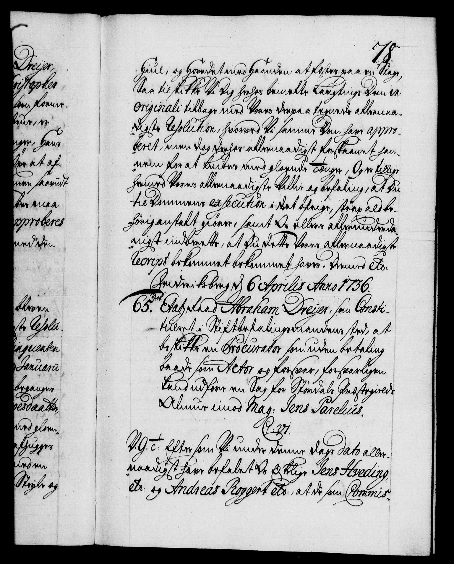 Danske Kanselli 1572-1799, AV/RA-EA-3023/F/Fc/Fca/Fcab/L0027: Norske tegnelser, 1736-1737, s. 78a