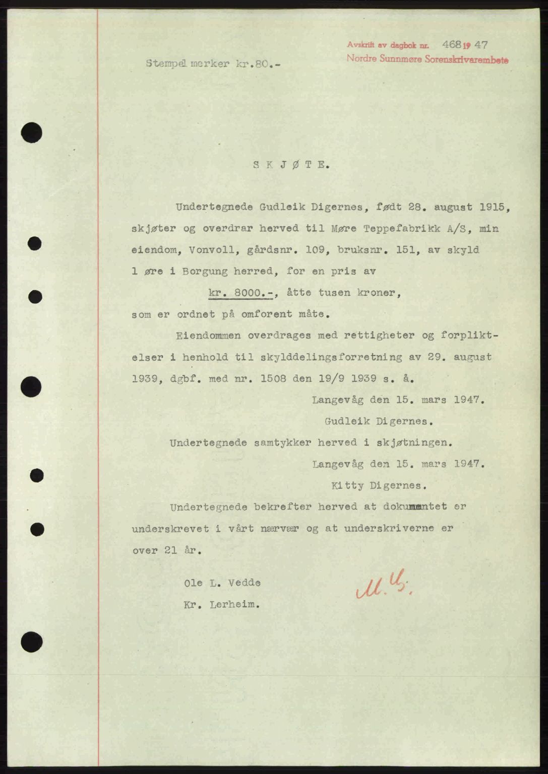 Nordre Sunnmøre sorenskriveri, SAT/A-0006/1/2/2C/2Ca: Pantebok nr. A24, 1947-1947, Dagboknr: 468/1947