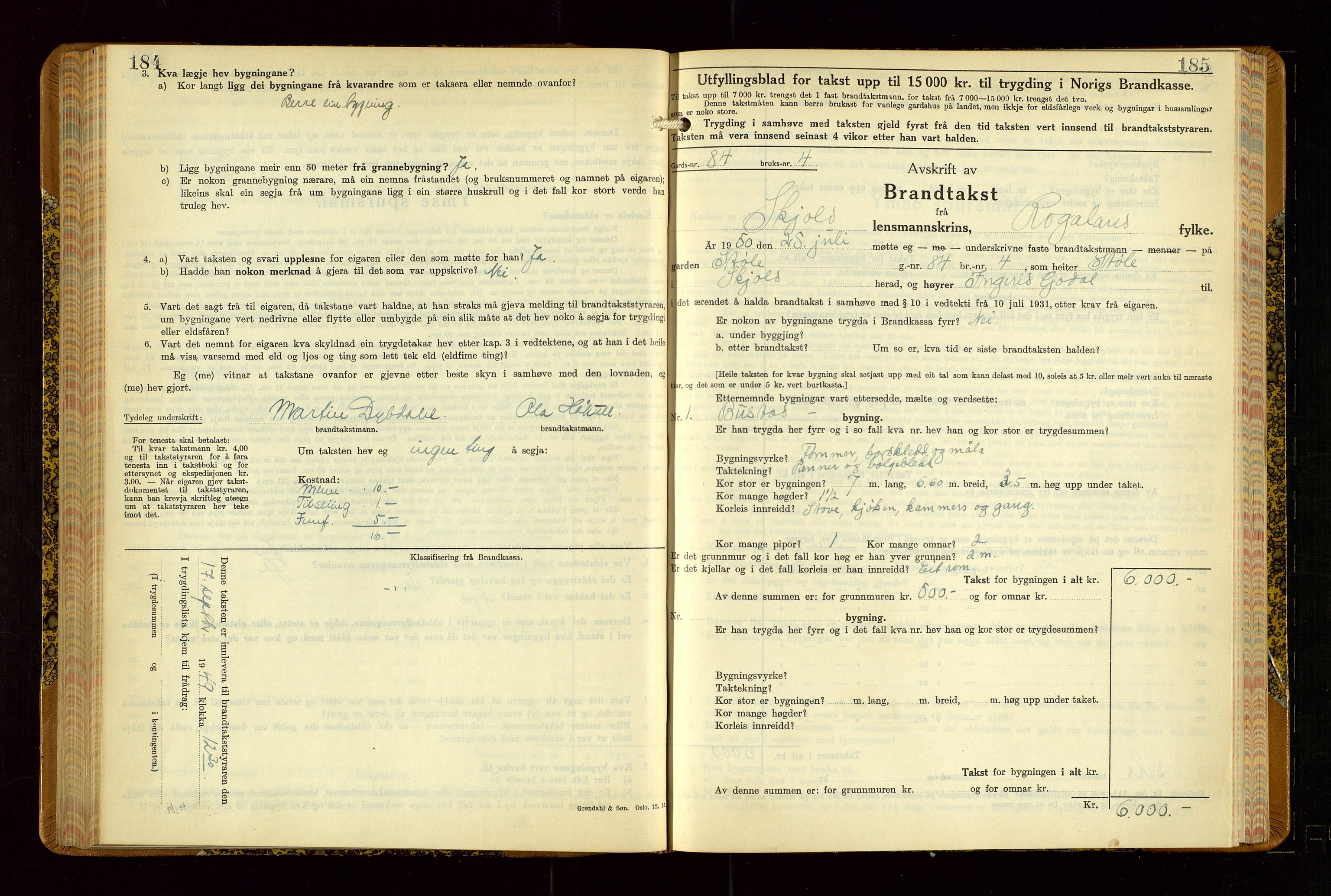 Skjold lensmannskontor, AV/SAST-A-100182/Gob/L0002: "Branntakstbok for Skjold lensmannskrins Rogaland fylke", 1939-1952, s. 184-185