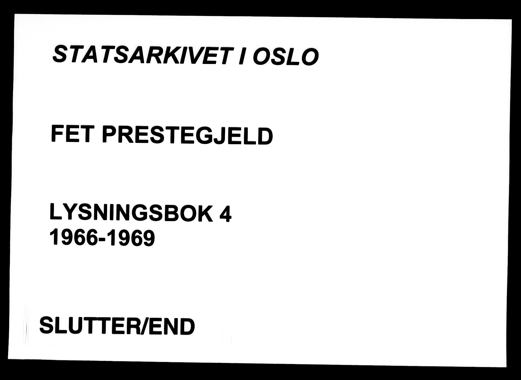 Fet prestekontor Kirkebøker, AV/SAO-A-10370a/H/Ha/L0004: Lysningsprotokoll nr. 4, 1966-1969