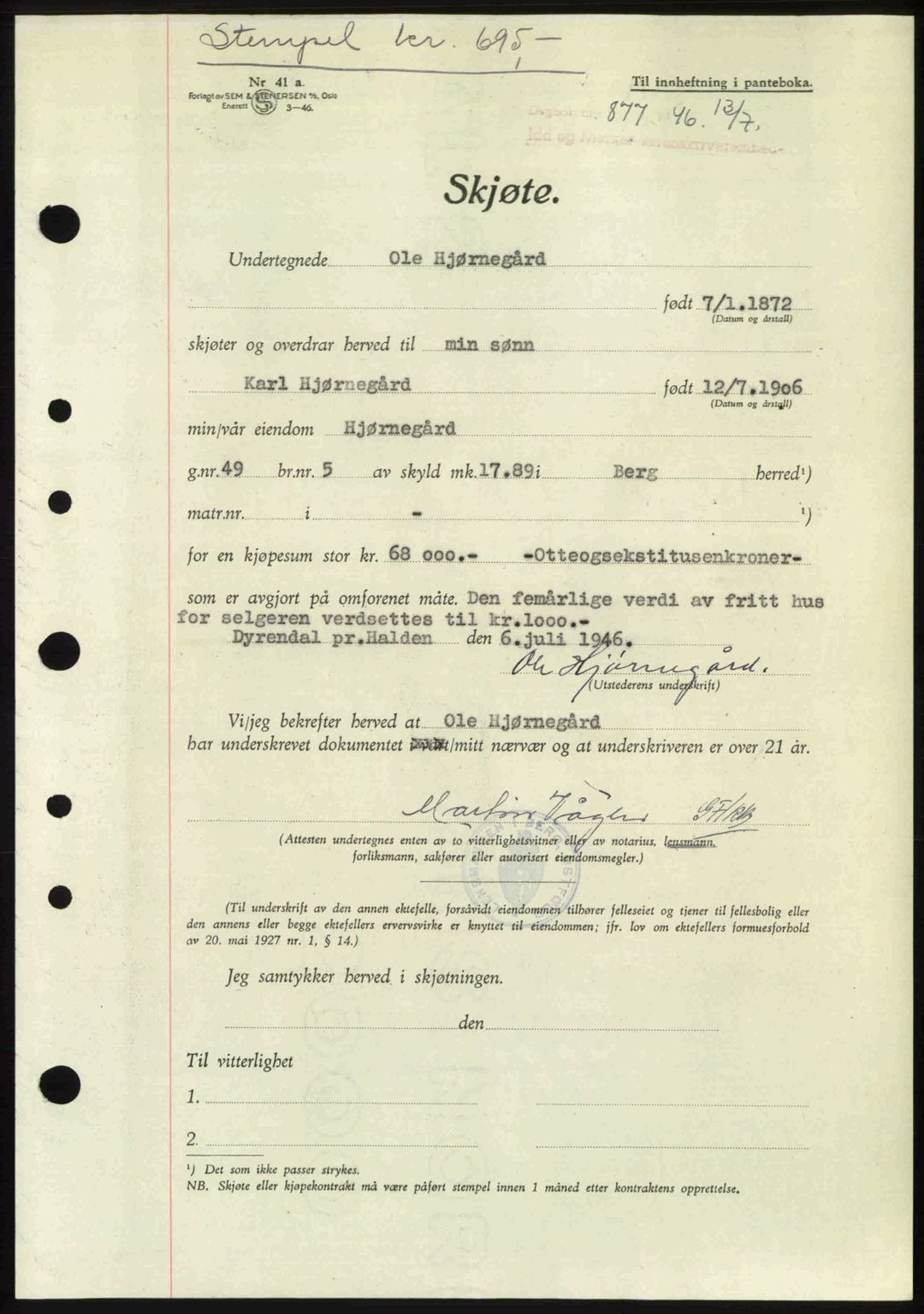 Idd og Marker sorenskriveri, SAO/A-10283/G/Gb/Gbb/L0008: Pantebok nr. A8, 1946-1946, Dagboknr: 877/1946