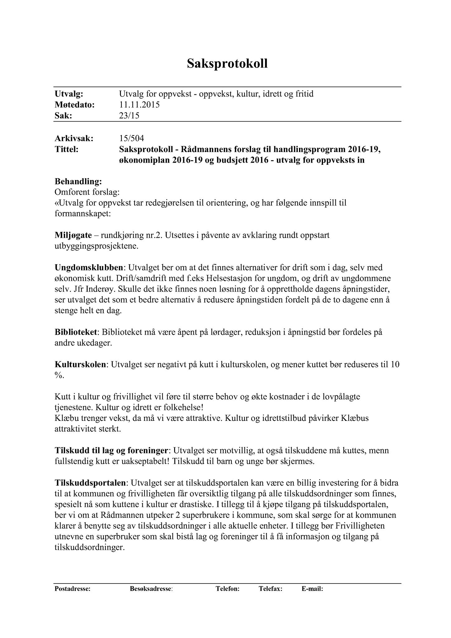 Klæbu Kommune, TRKO/KK/02-FS/L008: Formannsskapet - Møtedokumenter, 2015, s. 3512