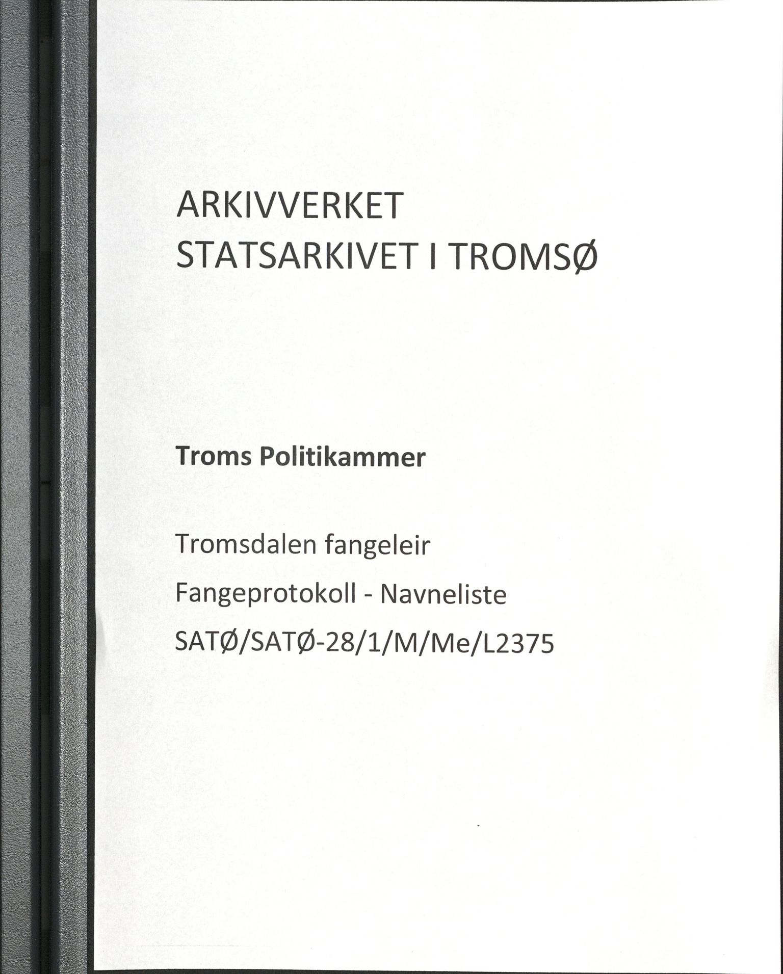 Troms politikammer, AV/SATØ-SATØ-28/1/M/Me/L2375: Fangeprotokoll, 1943-1945