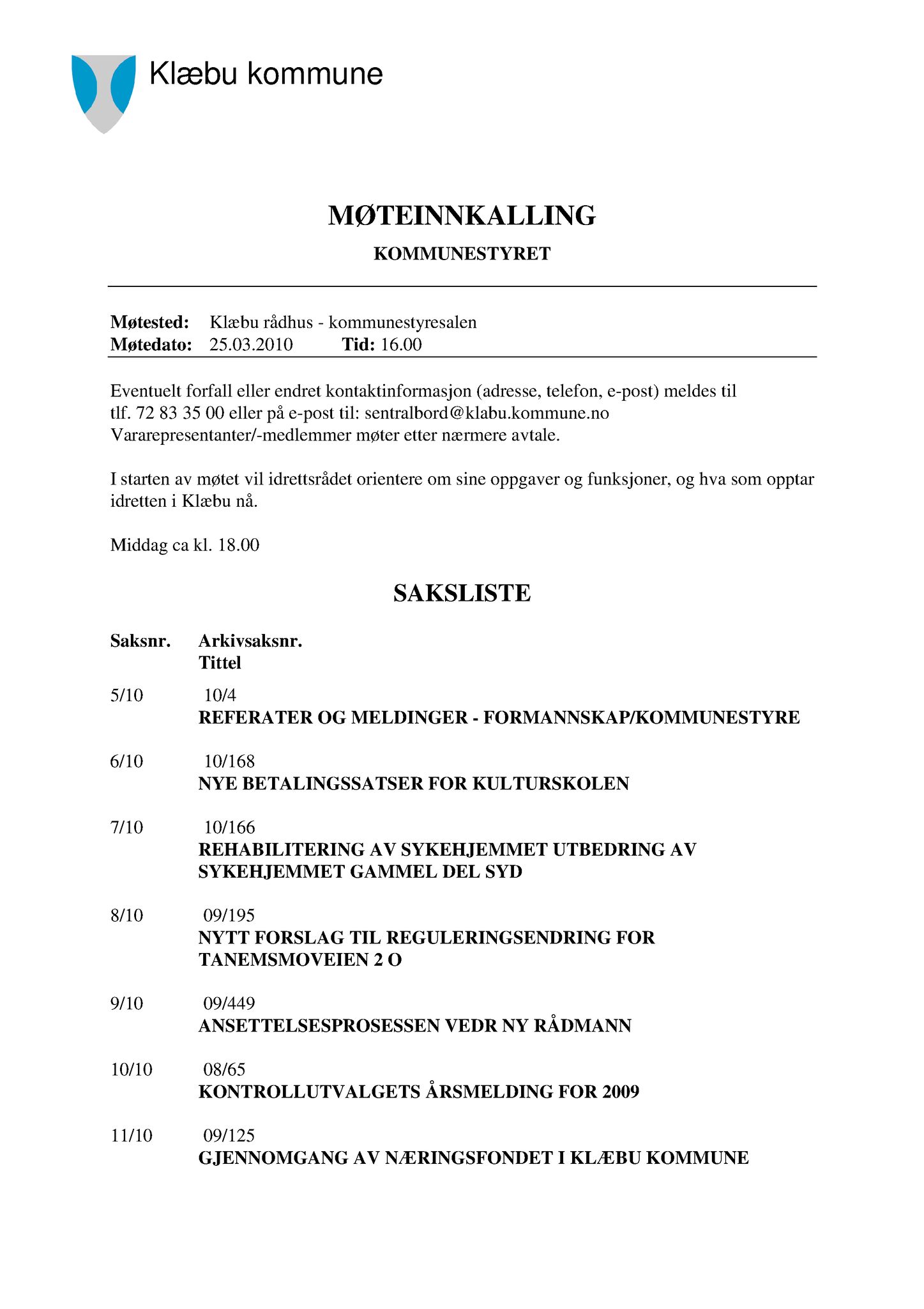 Klæbu Kommune, TRKO/KK/01-KS/L003: Kommunestyret - Møtedokumenter, 2010, s. 59