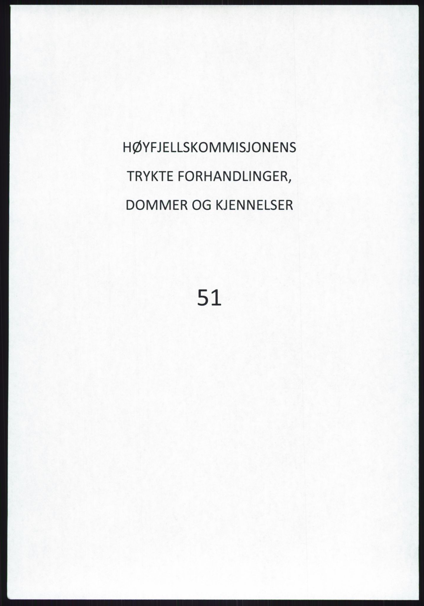 Høyfjellskommisjonen, RA/S-1546/X/Xa/L0001: Nr. 1-33, 1909-1953, s. 3023