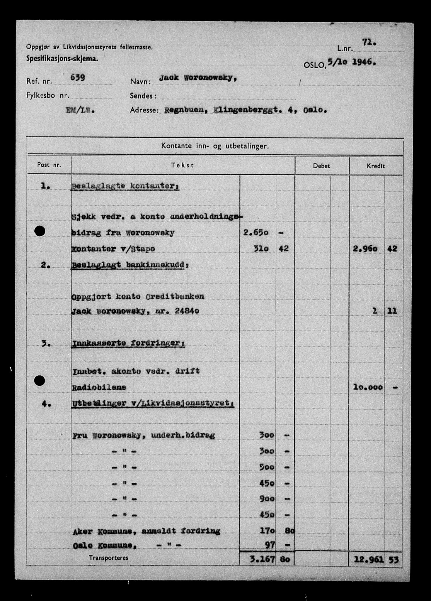 Justisdepartementet, Tilbakeføringskontoret for inndratte formuer, AV/RA-S-1564/H/Hc/Hcc/L0987: --, 1945-1947, s. 3