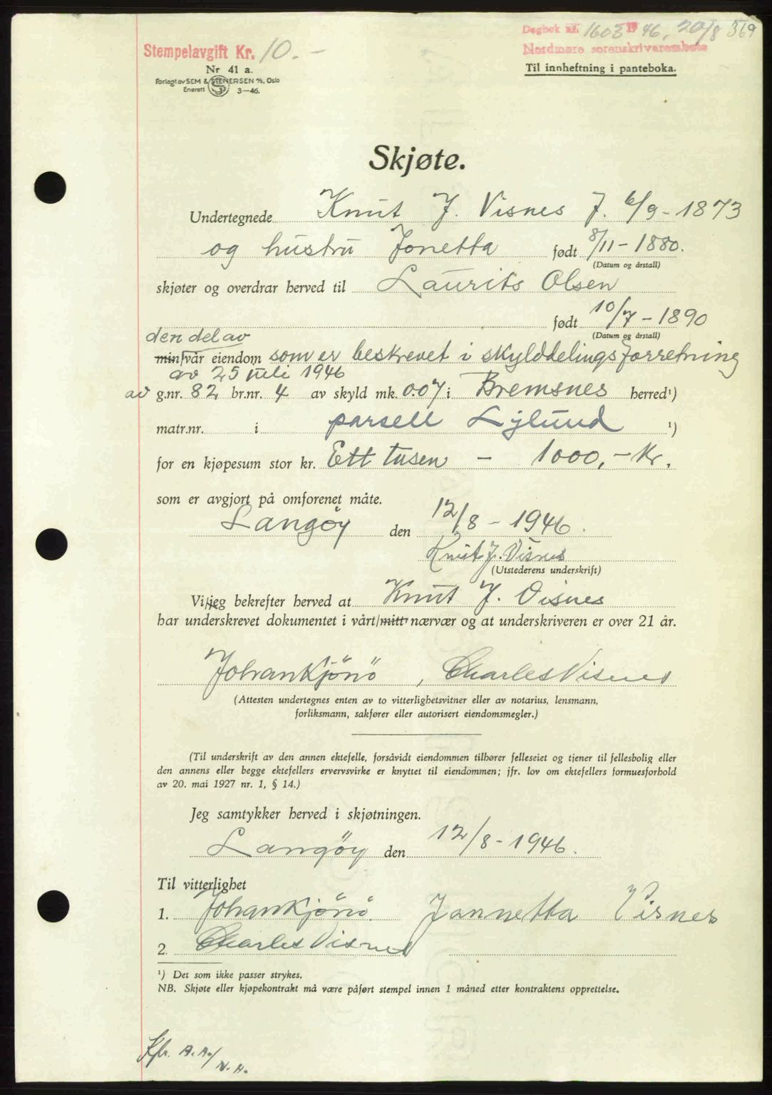 Nordmøre sorenskriveri, SAT/A-4132/1/2/2Ca: Pantebok nr. A102, 1946-1946, Dagboknr: 1603/1946