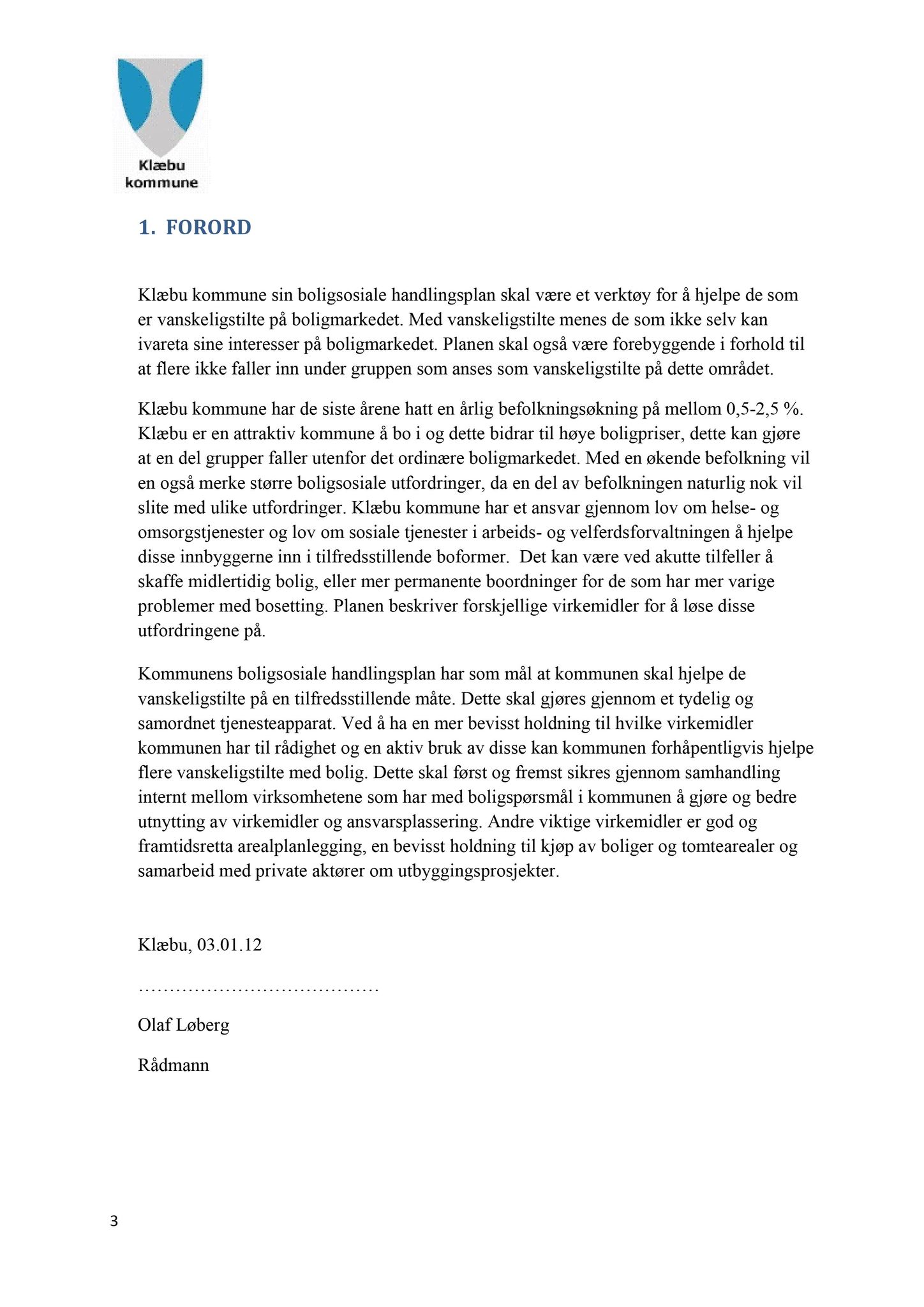 Klæbu Kommune, TRKO/KK/05-UOm/L003: Utvalg for omsorg - Møtedokumenter, 2012, s. 26