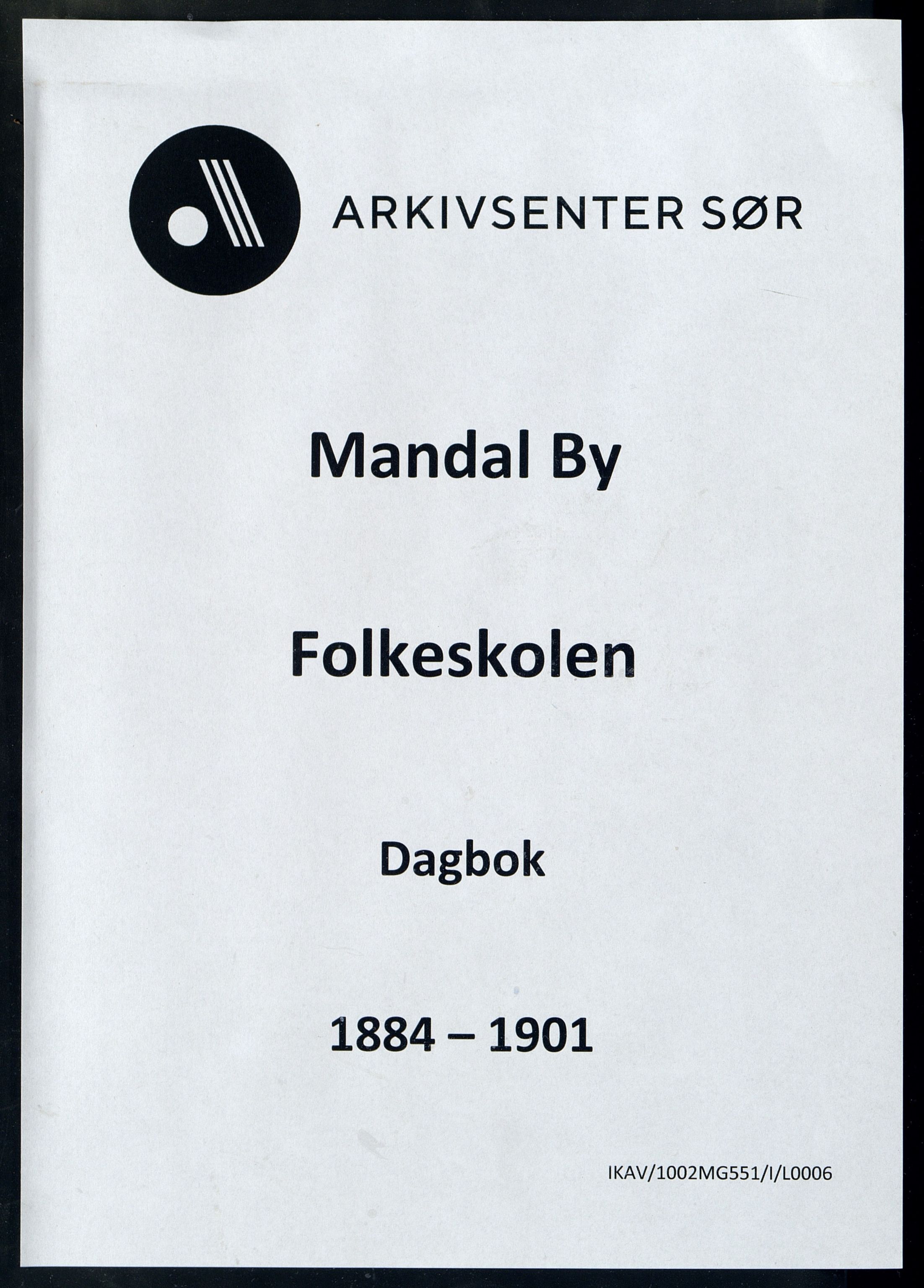 Mandal By - Mandal Allmueskole/Folkeskole/Skole, IKAV/1002MG551/I/L0006: Dagbok, 1884-1901