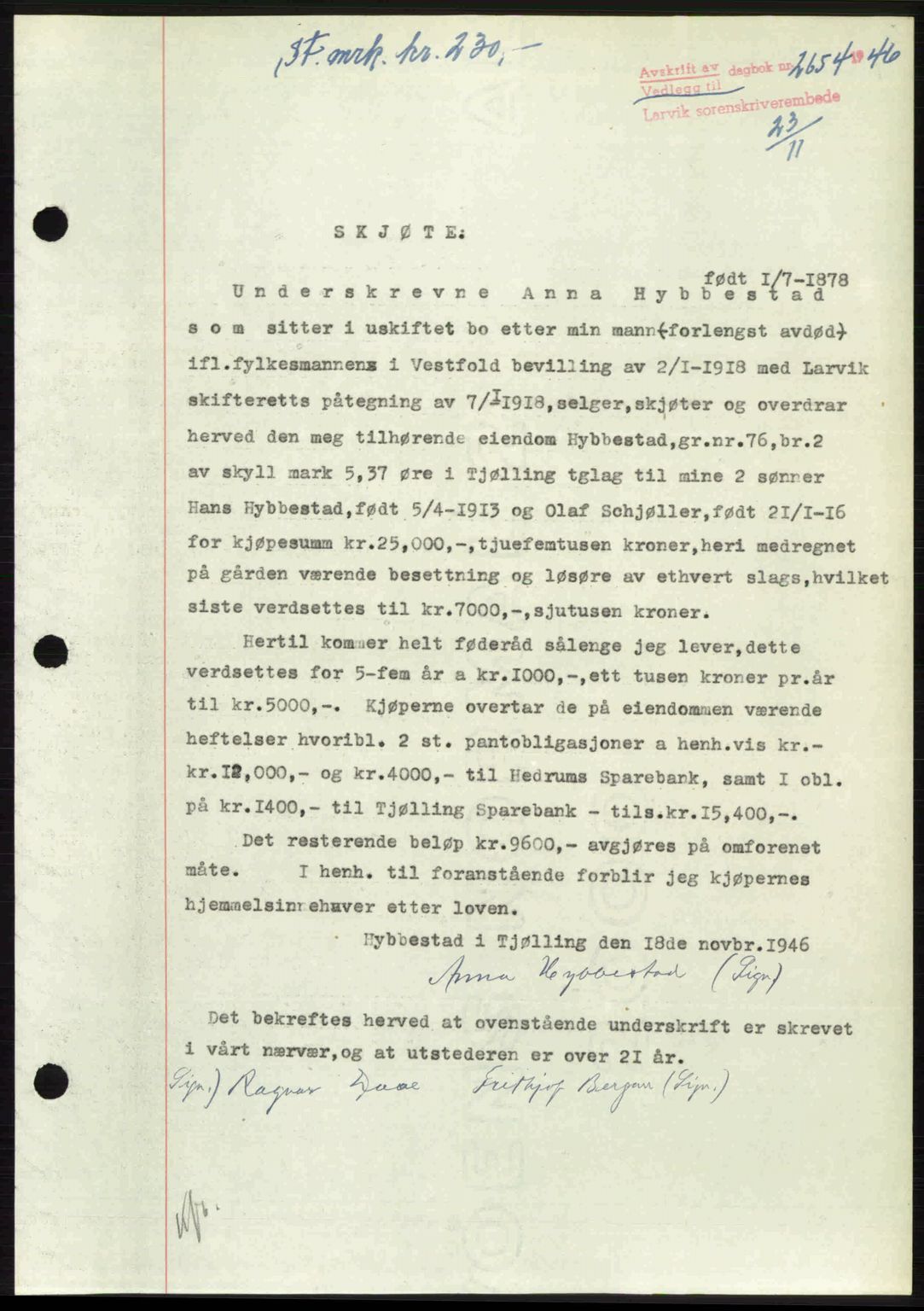 Larvik sorenskriveri, SAKO/A-83/G/Ga/Gab/L0083: Pantebok nr. A-17, 1946-1947, Dagboknr: 2654/1946