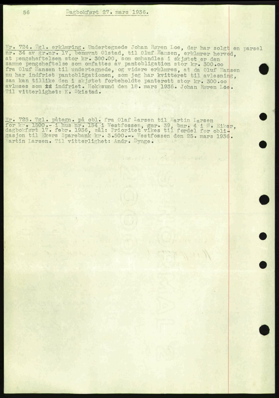 Eiker, Modum og Sigdal sorenskriveri, SAKO/A-123/G/Ga/Gab/L0032: Pantebok nr. A2, 1936-1936, Dagboknr: 724/1936