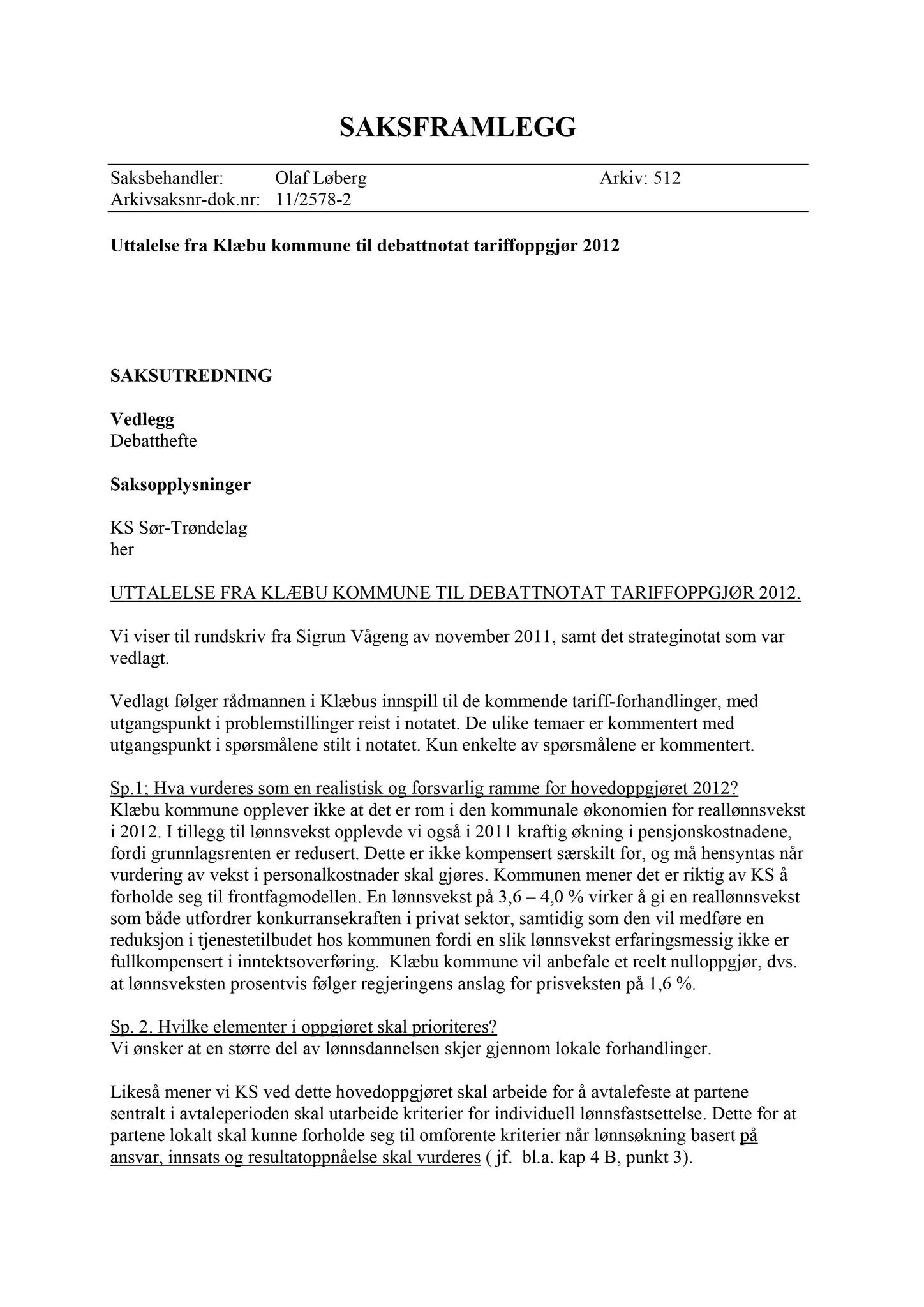 Klæbu Kommune, TRKO/KK/02-FS/L005: Formannsskapet - Møtedokumenter, 2012, s. 156