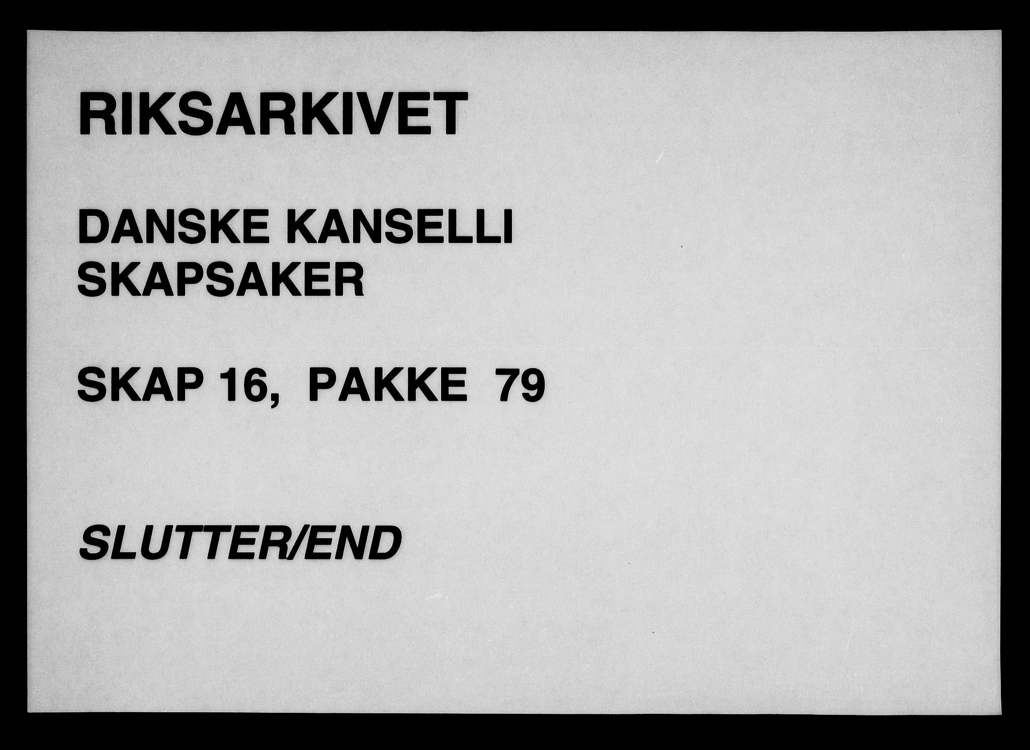 Danske Kanselli, Skapsaker, RA/EA-4061/F/L0128: Skap 16, pakke 77-81, 1797-1804, s. 407