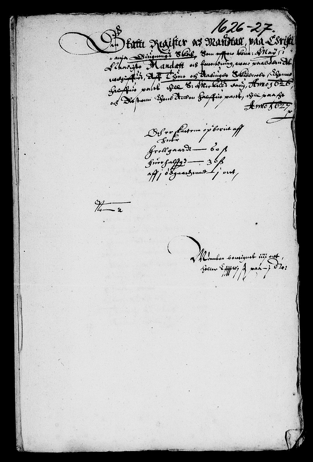 Rentekammeret inntil 1814, Reviderte regnskaper, Lensregnskaper, AV/RA-EA-5023/R/Rb/Rba/L0080: Akershus len, 1626-1628