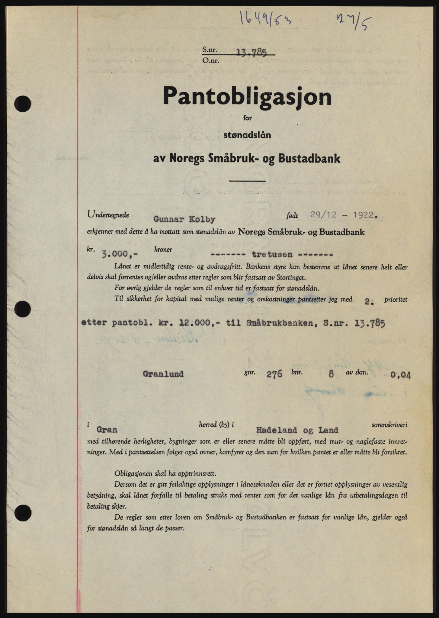 Hadeland og Land tingrett, SAH/TING-010/H/Hb/Hbc/L0027: Pantebok nr. B27, 1953-1953, Dagboknr: 1649/1953