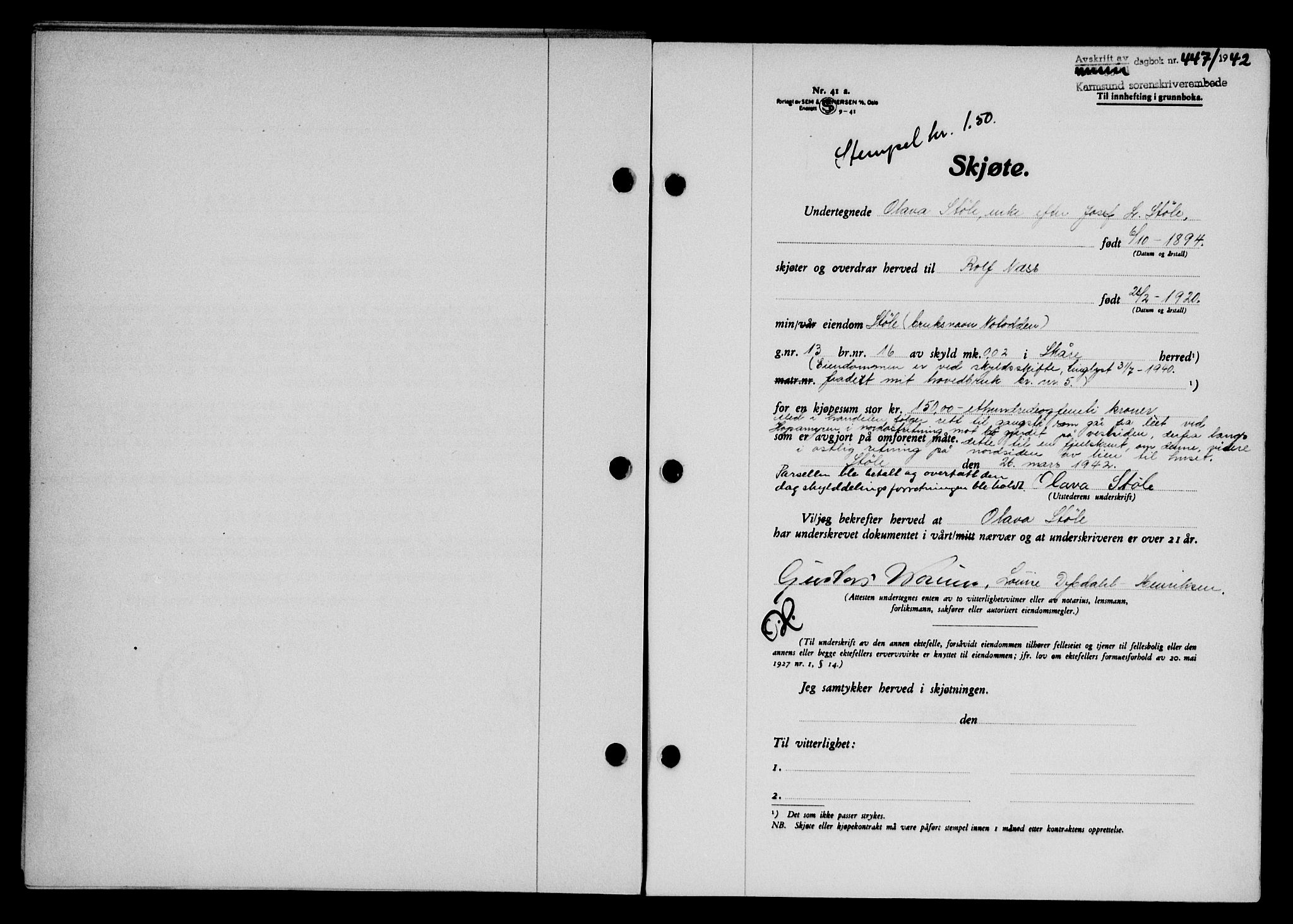 Karmsund sorenskriveri, SAST/A-100311/01/II/IIB/L0077: Pantebok nr. 58A, 1942-1942, Dagboknr: 447/1942
