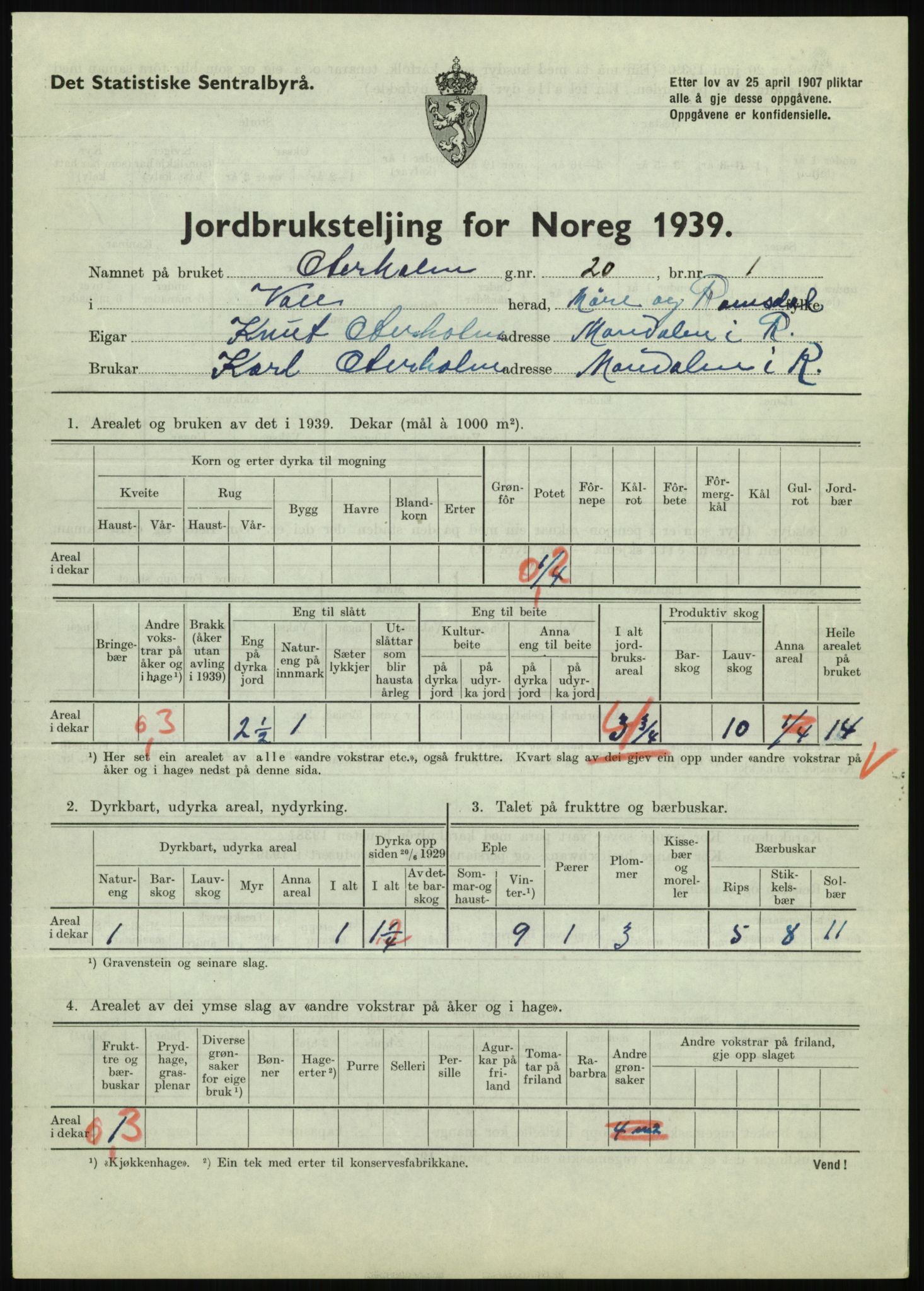 Statistisk sentralbyrå, Næringsøkonomiske emner, Jordbruk, skogbruk, jakt, fiske og fangst, AV/RA-S-2234/G/Gb/L0251: Møre og Romsdal: Voll, Eid, Grytten og Hen, 1939, s. 49