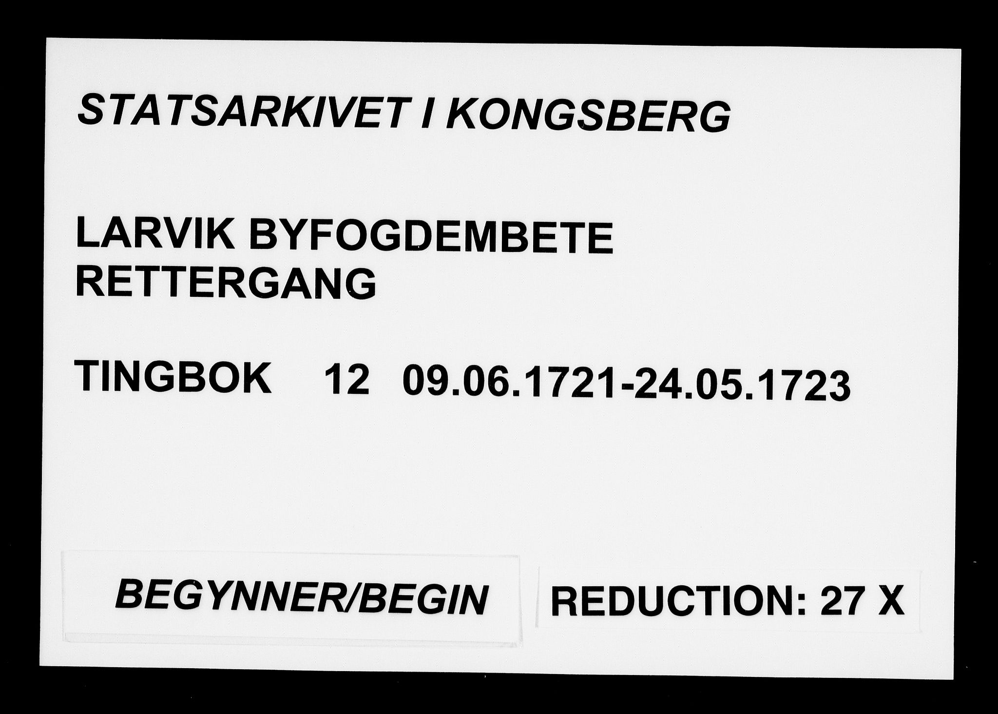 Larvik byfogd, AV/SAKO-A-218/F/Fa/L0012: Tingbok., 1721-1723