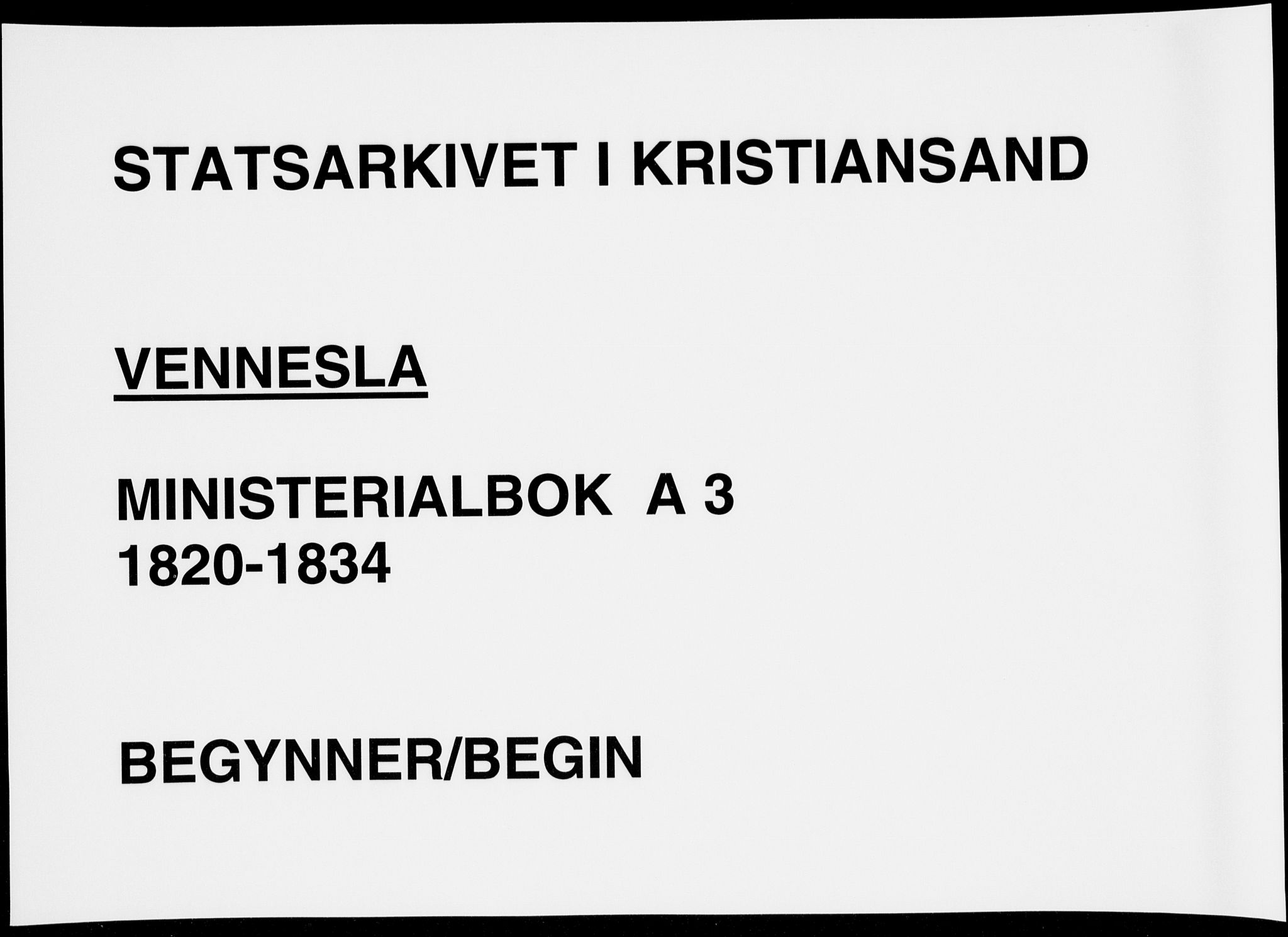 Vennesla sokneprestkontor, AV/SAK-1111-0045/Fa/Fab/L0003: Ministerialbok nr. A 3, 1820-1834