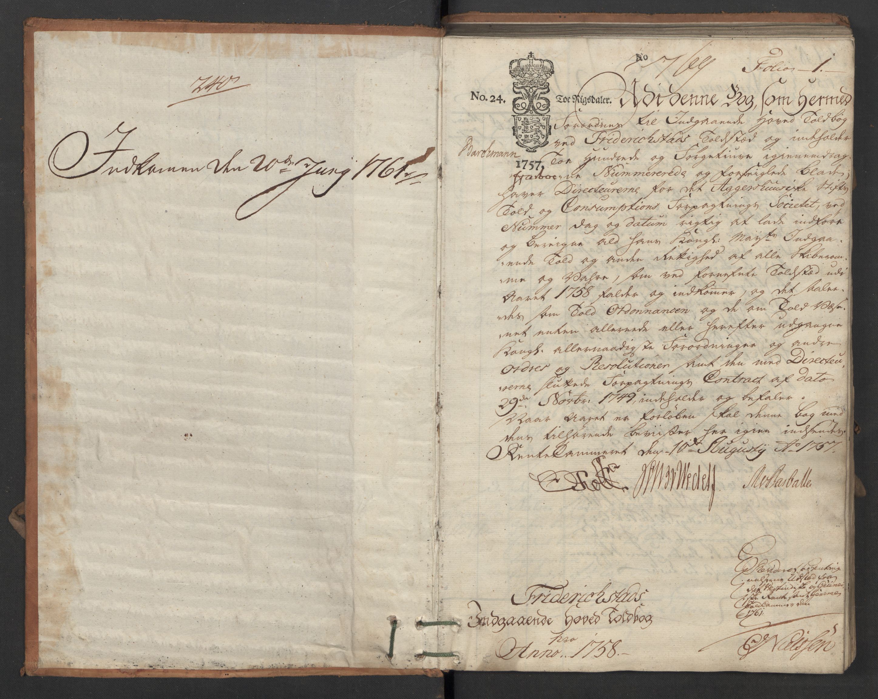 Generaltollkammeret, tollregnskaper, AV/RA-EA-5490/R02/L0026/0001: Tollregnskaper Fredrikstad / Inngående hovedtollbok, 1758