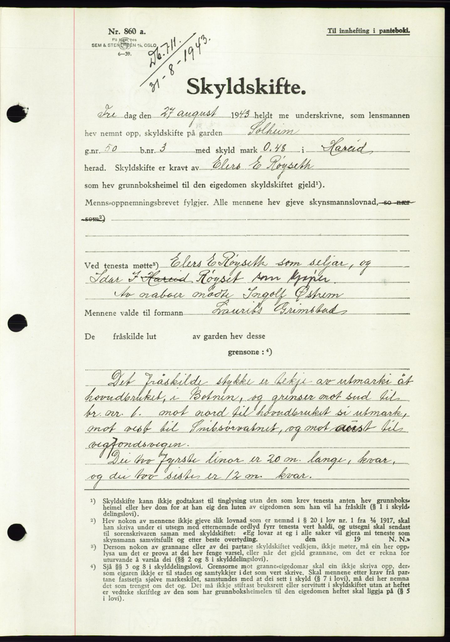 Søre Sunnmøre sorenskriveri, AV/SAT-A-4122/1/2/2C/L0075: Pantebok nr. 1A, 1943-1943, Dagboknr: 711/1943