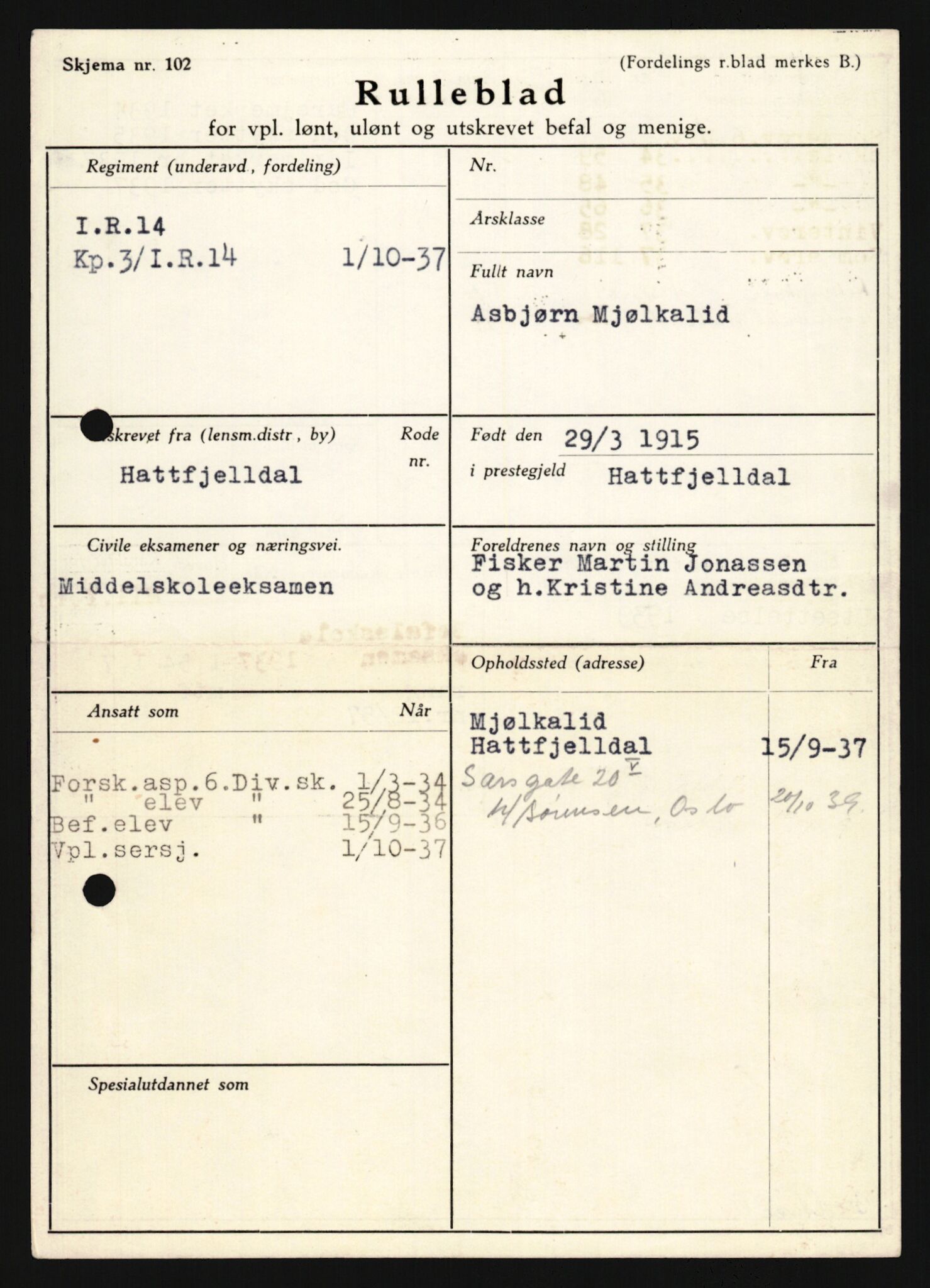 Forsvaret, Sør-Hålogaland landforsvar, AV/RA-RAFA-2552/P/Pa/L0302: Personellmapper for slettet personell, yrkesbefal og vernepliktig befal, født 1913-1916, 1932-1976, s. 350