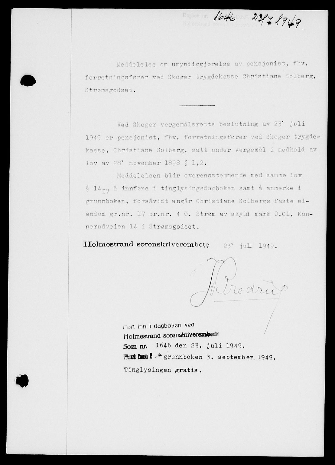 Holmestrand sorenskriveri, SAKO/A-67/G/Ga/Gaa/L0067: Pantebok nr. A-67, 1949-1949, Dagboknr: 1646/1949