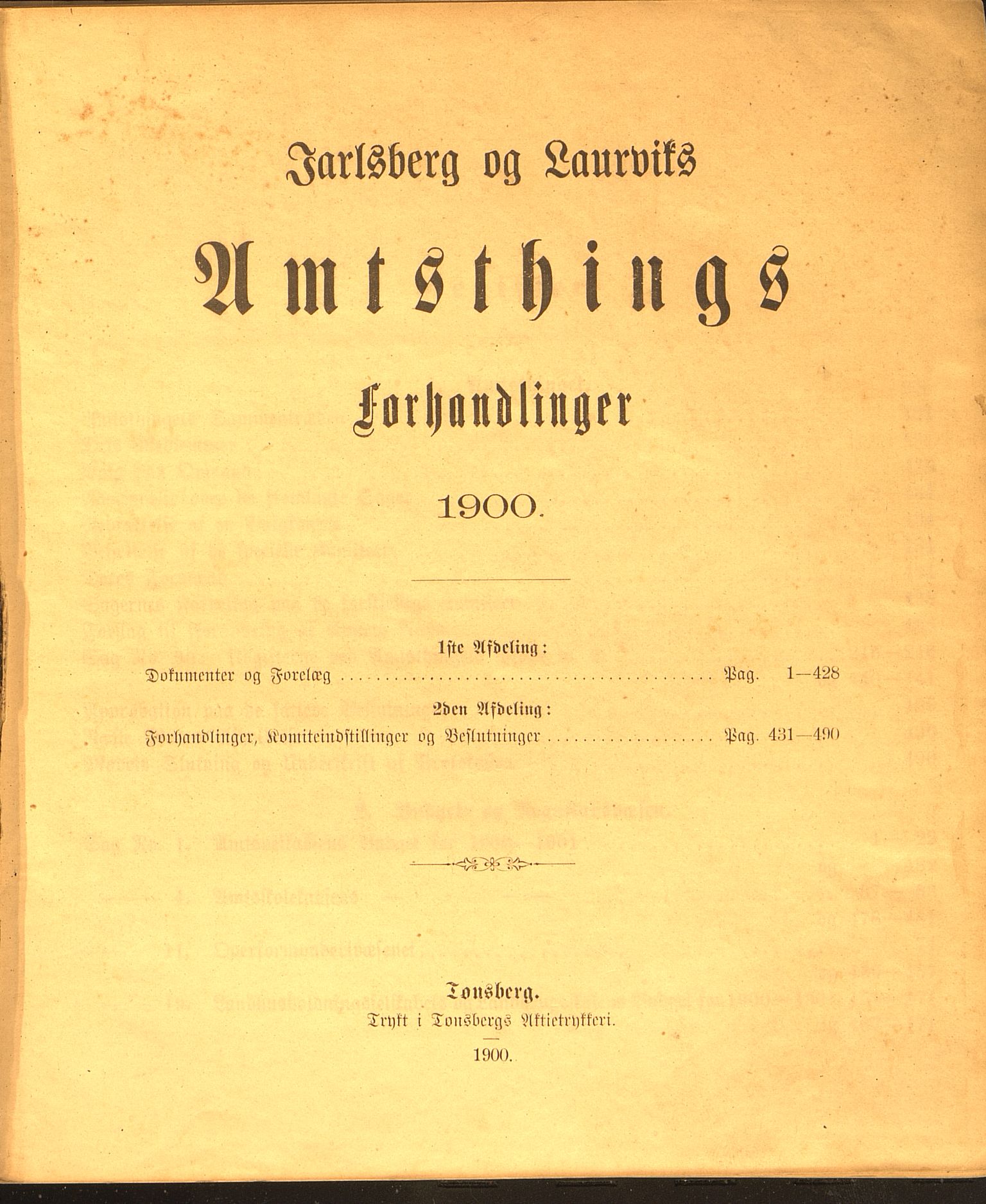 Vestfold fylkeskommune. Fylkestinget, VEMU/A-1315/A/Ab/Abb/L0047: Fylkestingsforhandlinger, 1900