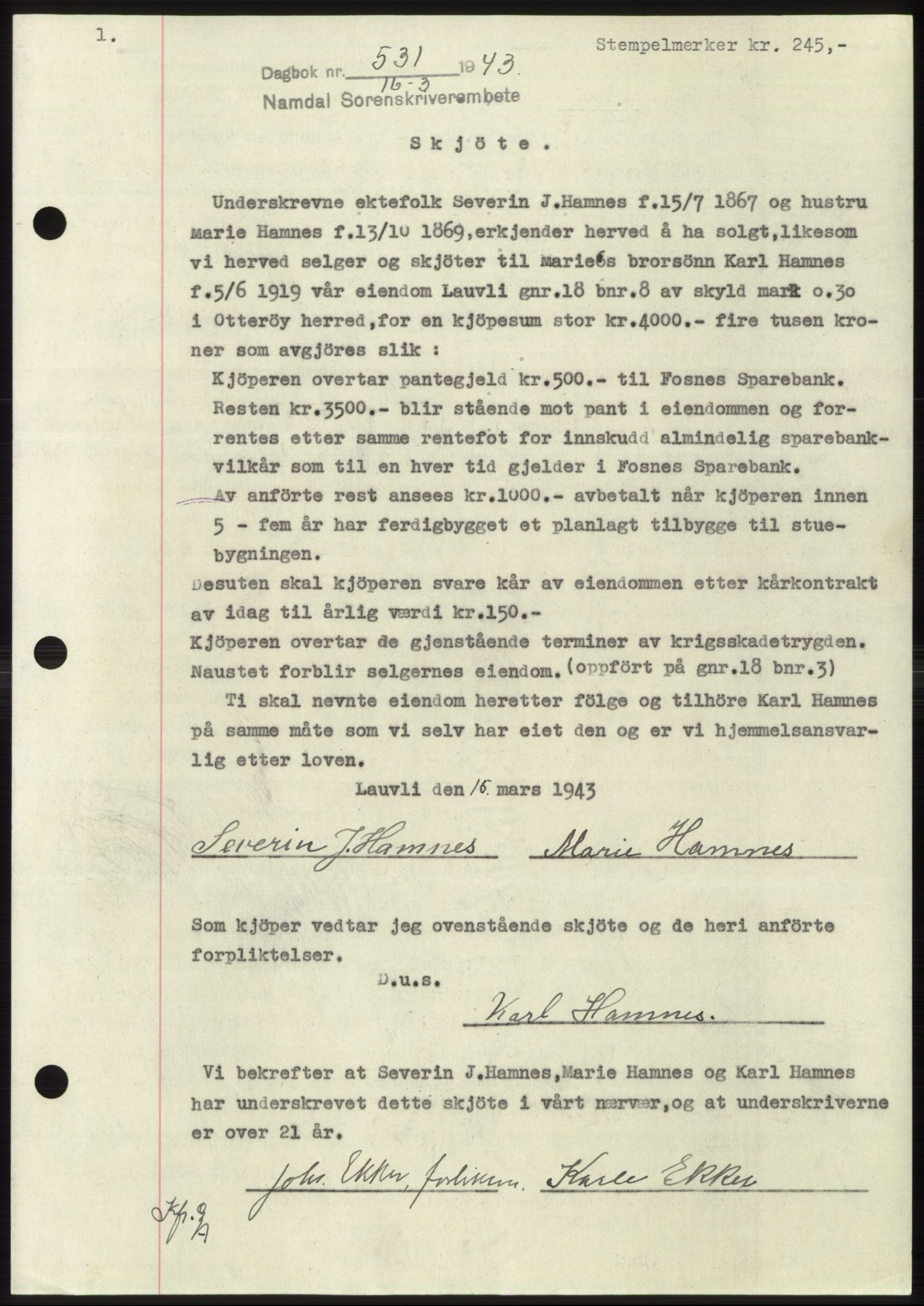 Namdal sorenskriveri, SAT/A-4133/1/2/2C: Pantebok nr. -, 1942-1943, Dagboknr: 531/1943