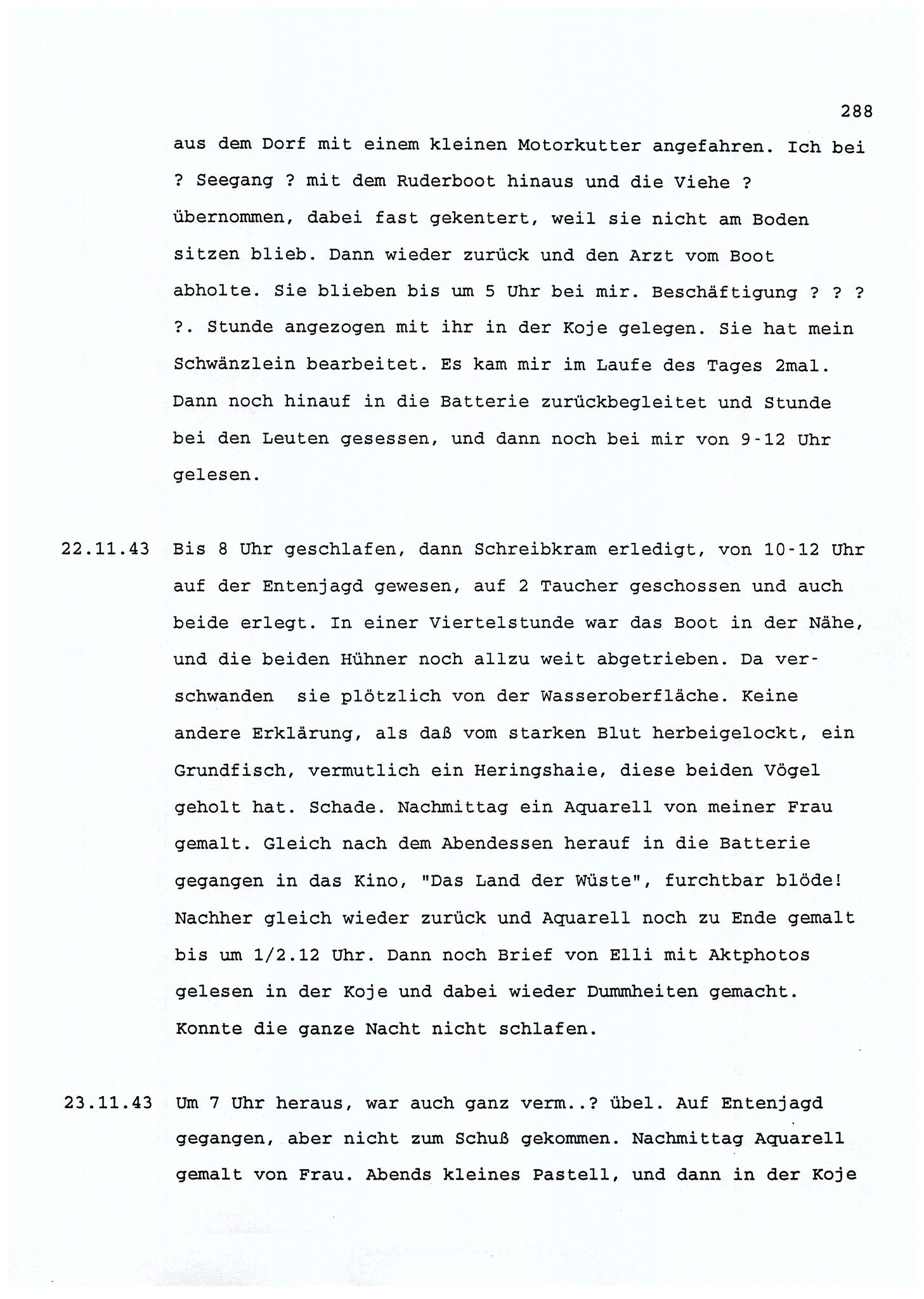 Dagbokopptegnelser av en tysk marineoffiser stasjonert i Norge , FMFB/A-1160/F/L0001: Dagbokopptegnelser av en tysk marineoffiser stasjonert i Norge, 1941-1944, s. 288