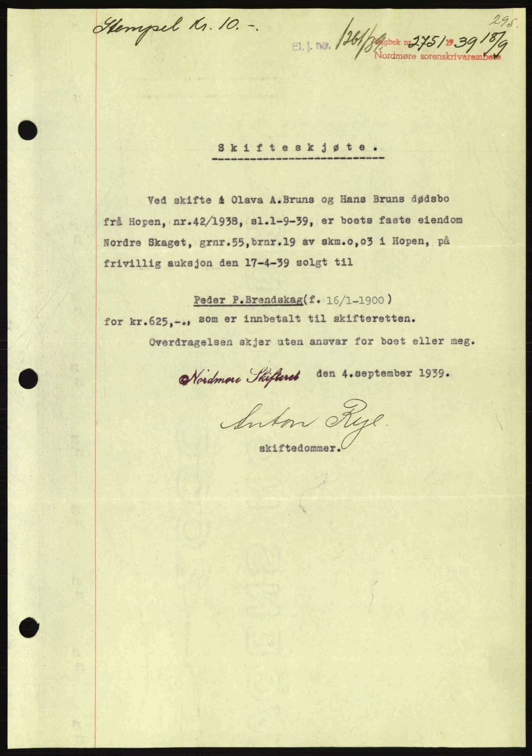 Nordmøre sorenskriveri, SAT/A-4132/1/2/2Ca: Pantebok nr. A87, 1939-1940, Dagboknr: 2751/1939