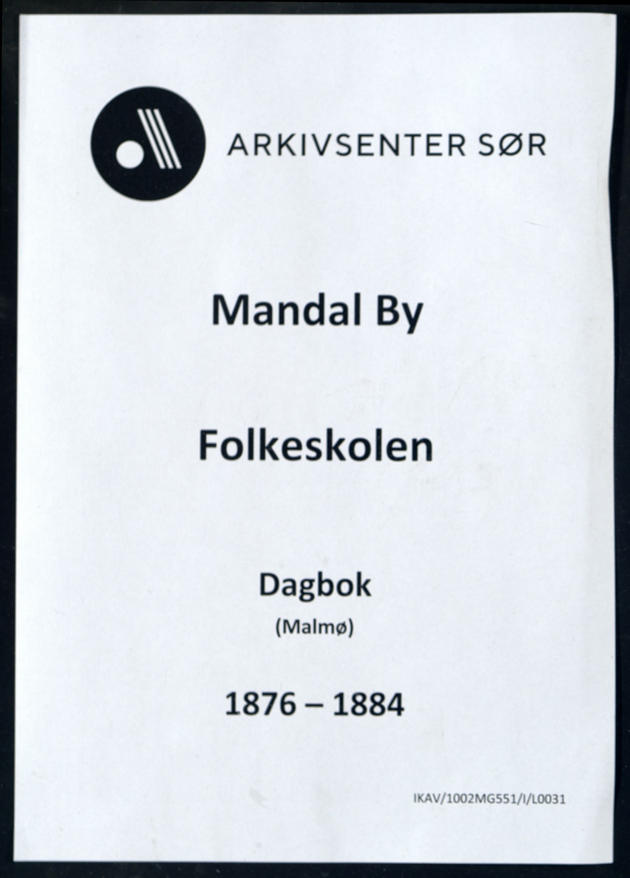 Mandal By - Mandal Allmueskole/Folkeskole/Skole, ARKSOR/1002MG551/I/L0031: Dagbok, 1876-1884