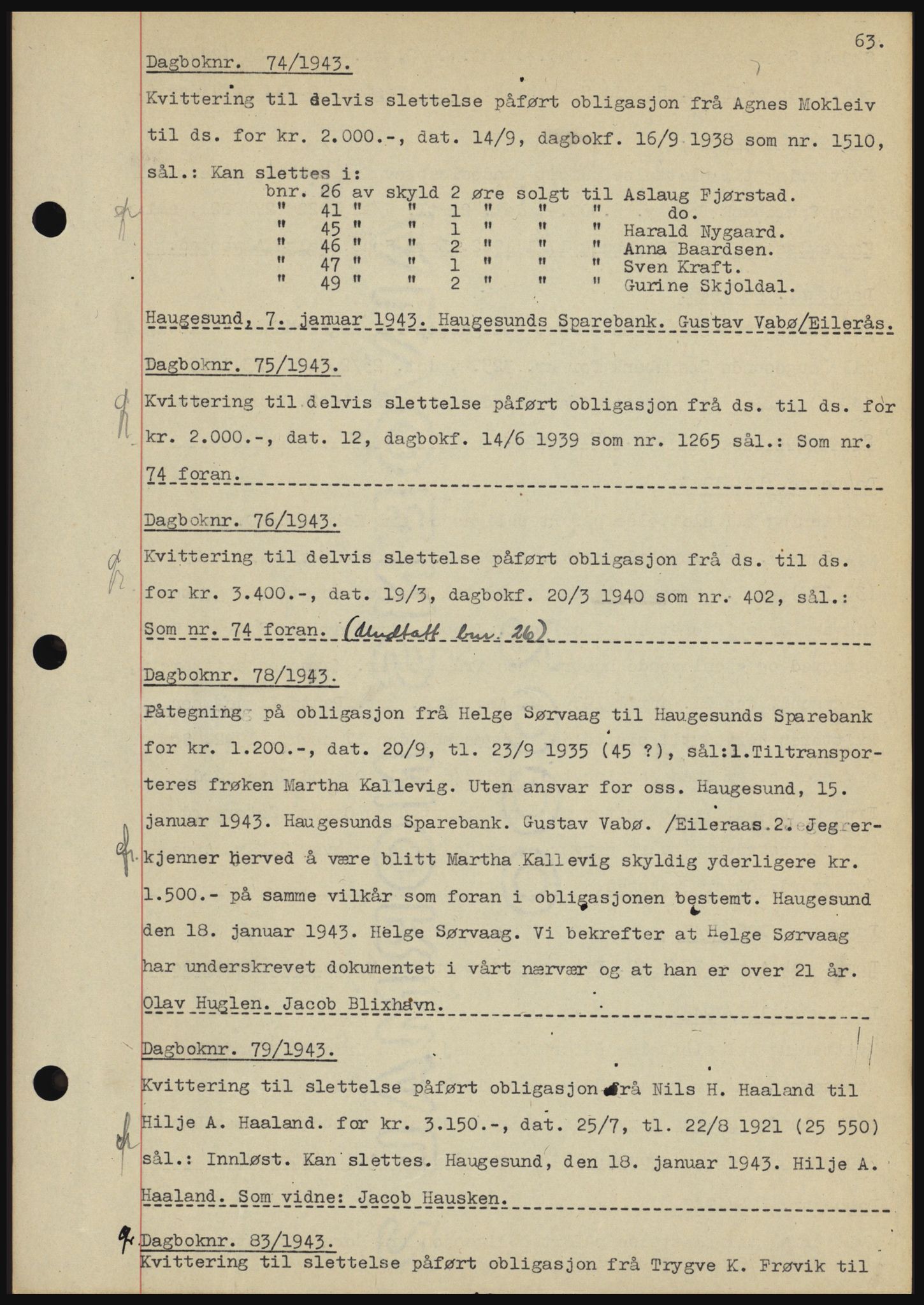 Karmsund sorenskriveri, SAST/A-100311/01/II/IIBBE/L0008: Pantebok nr. B 54, 1942-1943, Dagboknr: 74/1943