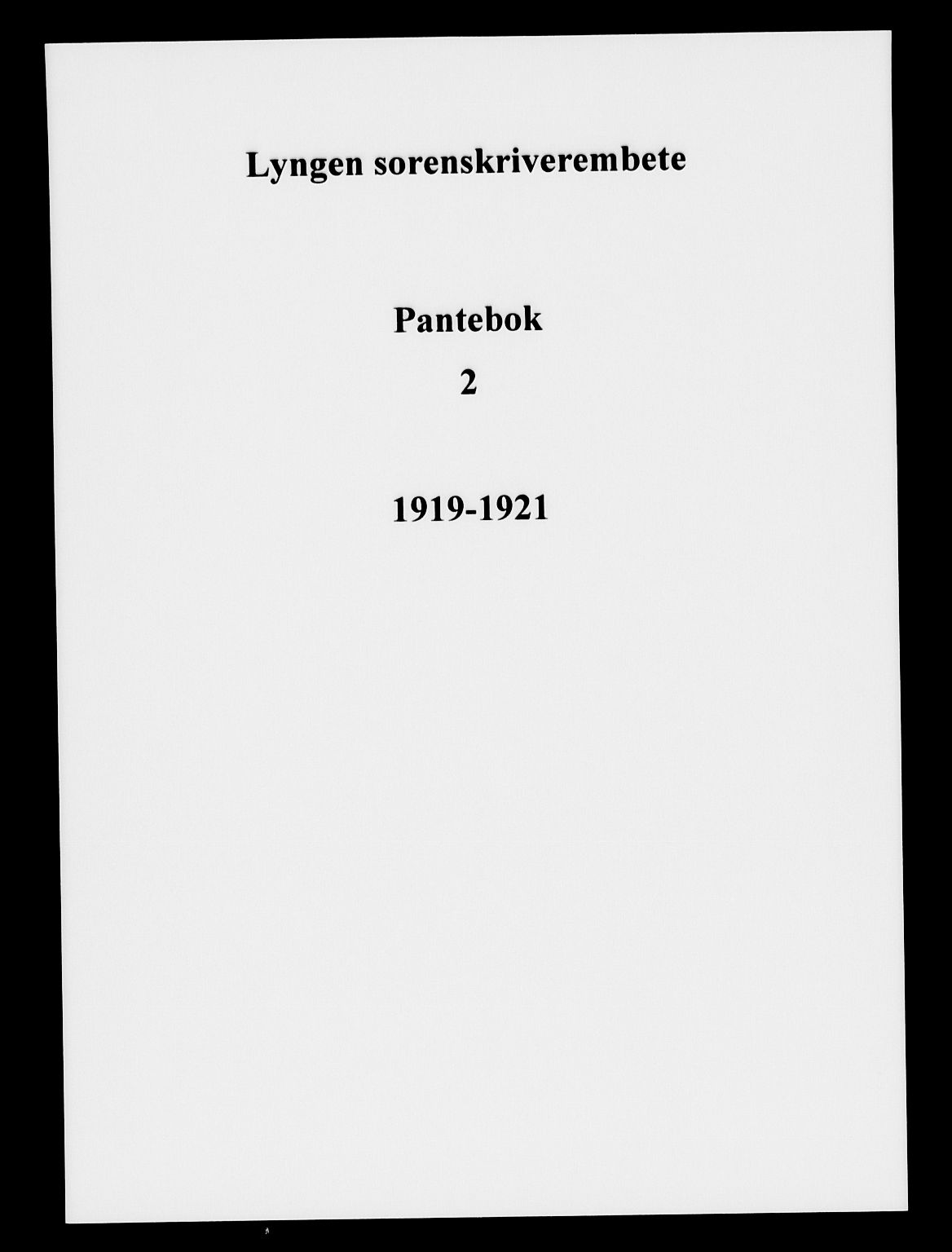 Lyngen sorenskriveri, SATØ/SATØ-0052/1/G/Ge/L0002: Pantebok nr. 2, 1919-1921