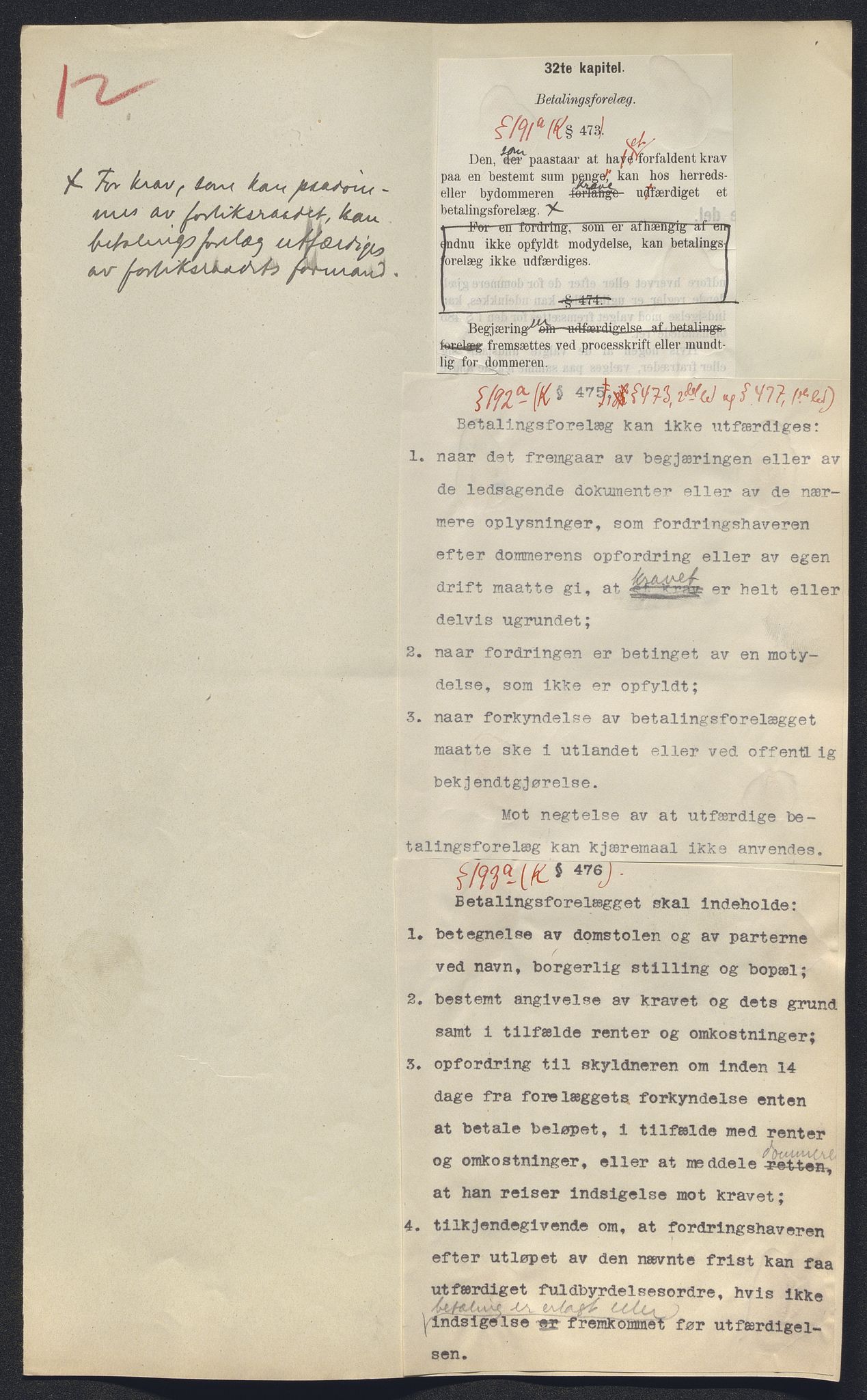 Justisdepartementet, Lovavdelingen, AV/RA-S-3212/D/De/L0148/0001: Sivilprosesslovene / Sivilprosess: III - Ot.prp. nr. 1 - 1910: Utkast til lov om rettergangsmåten i tvistemål 1. Mappe 1/2, 1909, s. 176