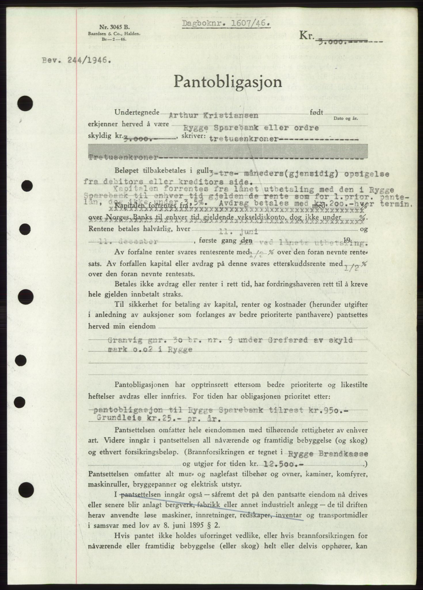 Moss sorenskriveri, SAO/A-10168: Pantebok nr. B15, 1946-1946, Dagboknr: 1607/1946