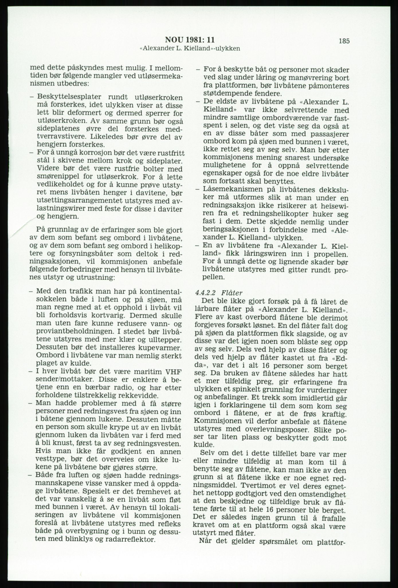 Justisdepartementet, Granskningskommisjonen ved Alexander Kielland-ulykken 27.3.1980, AV/RA-S-1165/D/L0003: 0001 NOU 1981:11 Alexander Kielland ulykken/0002 Korrespondanse/0003: Alexander L. Kielland: Operating manual, 1980-1981, s. 182