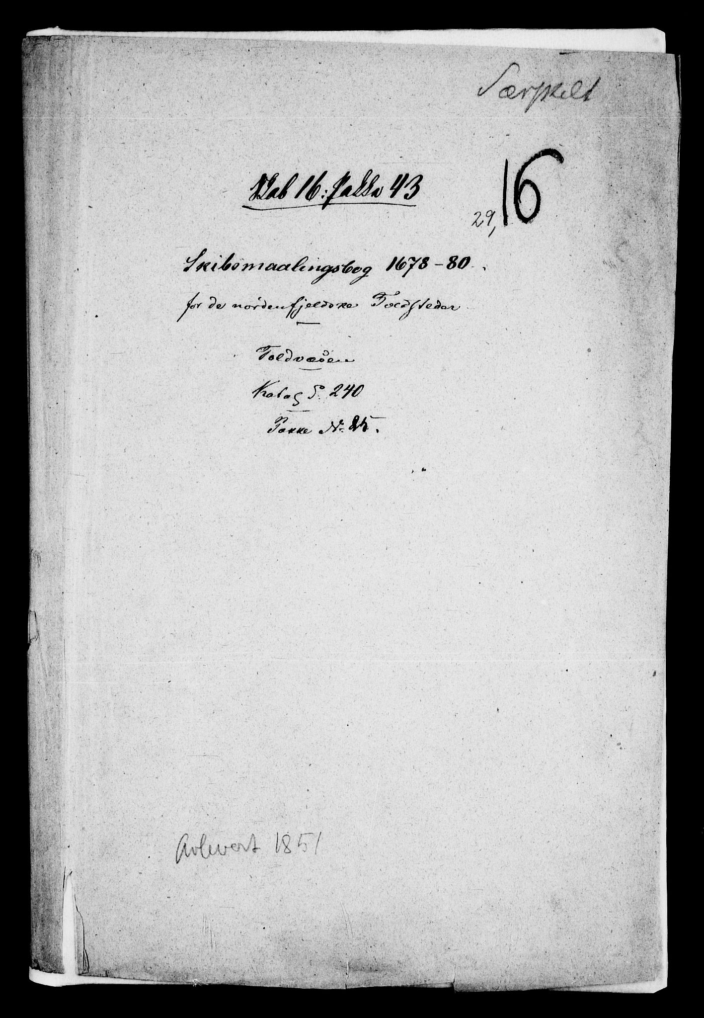 Danske Kanselli, Skapsaker, AV/RA-EA-4061/F/L0116: Skap 16, pakke 42-47, 1625-1717, s. 4