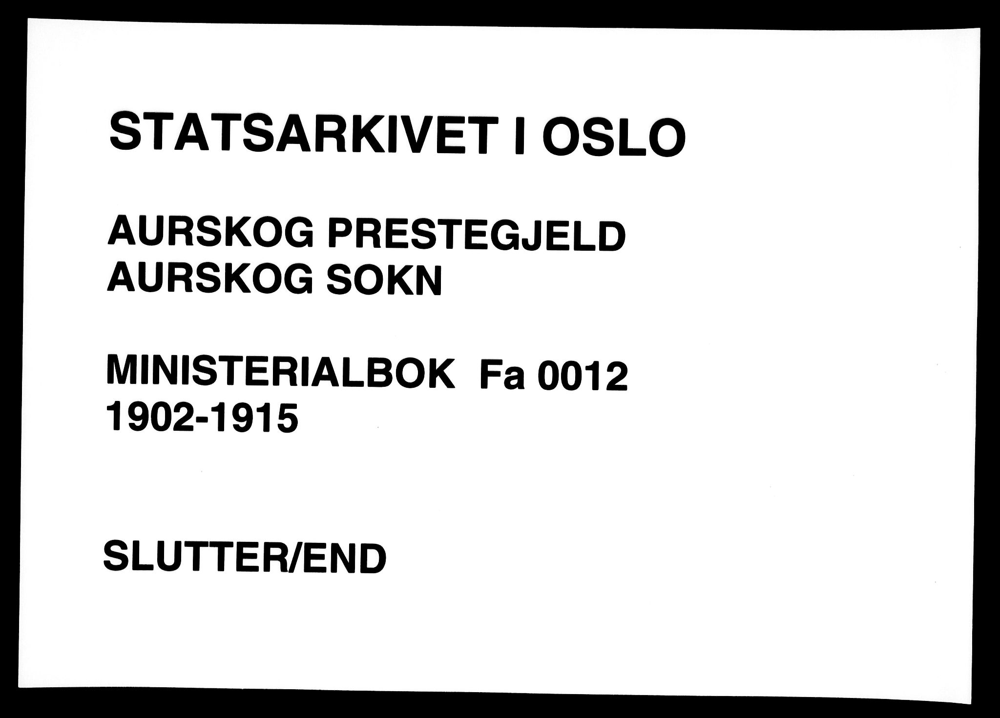 Aurskog prestekontor Kirkebøker, AV/SAO-A-10304a/F/Fa/L0012: Ministerialbok nr. I 12, 1902-1915