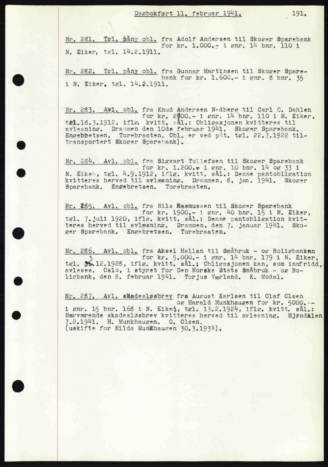 Eiker, Modum og Sigdal sorenskriveri, SAKO/A-123/G/Ga/Gab/L0043: Pantebok nr. A13, 1940-1941, Dagboknr: 281/1941