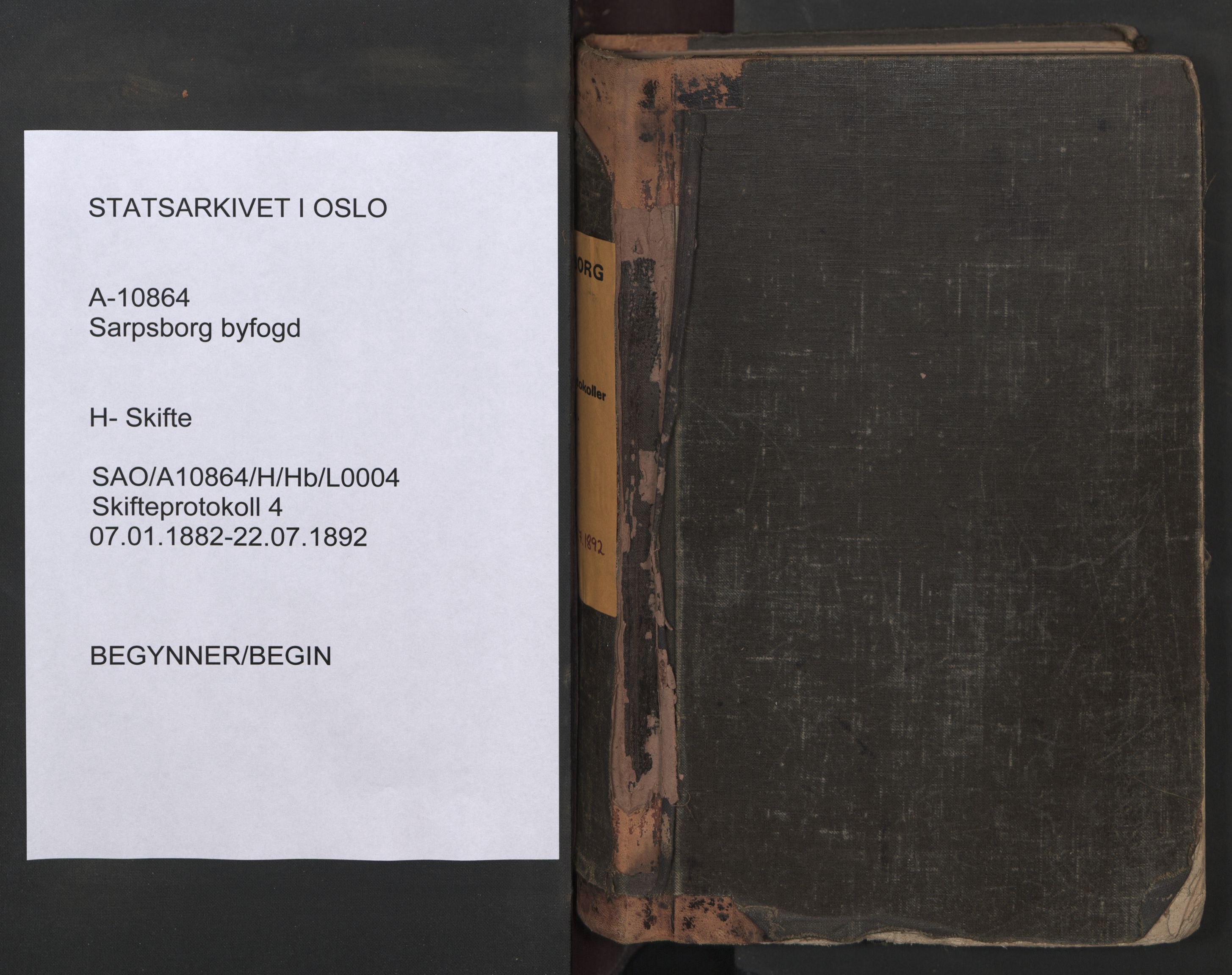 Sarpsborg byfogd, SAO/A-10864/H/Hb/L0004: Skifteprotokoll, 1882-1892