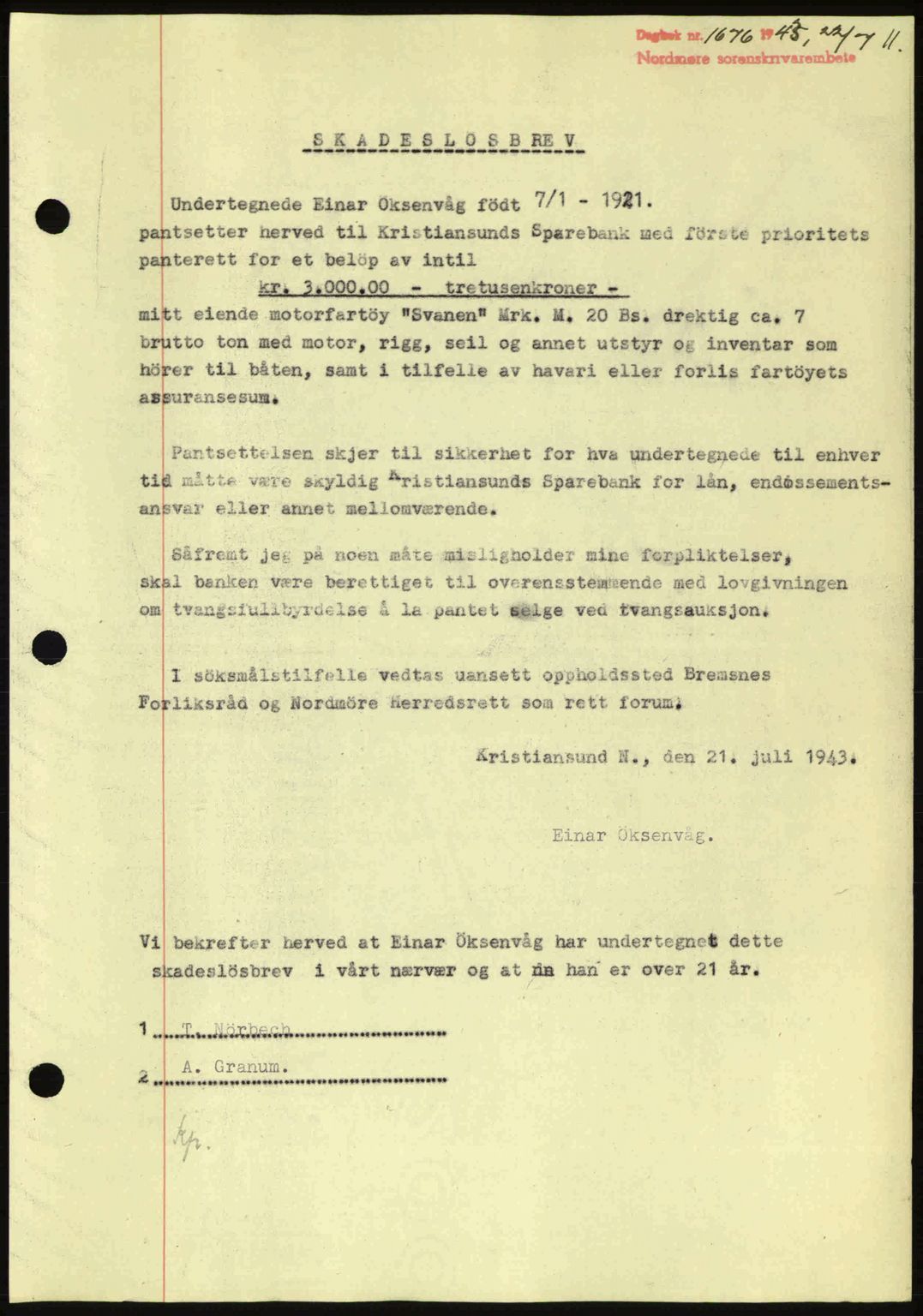 Nordmøre sorenskriveri, AV/SAT-A-4132/1/2/2Ca: Pantebok nr. B91, 1943-1944, Dagboknr: 1676/1943