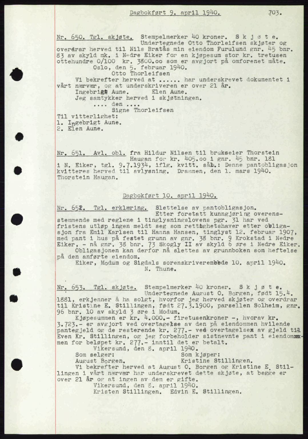Eiker, Modum og Sigdal sorenskriveri, SAKO/A-123/G/Ga/Gab/L0041: Pantebok nr. A11, 1939-1940, Dagboknr: 650/1940