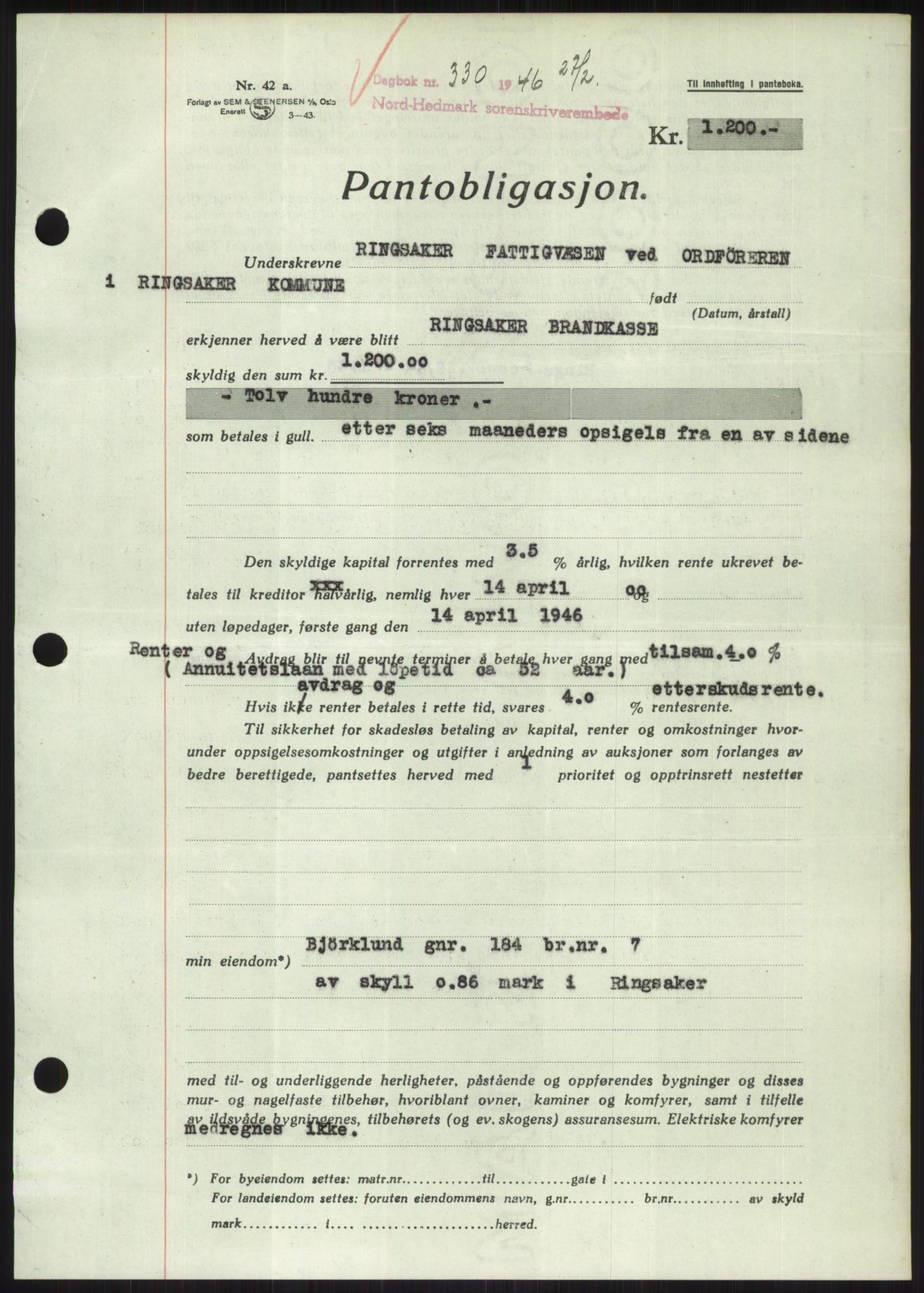 Nord-Hedmark sorenskriveri, SAH/TING-012/H/Hb/Hbf/L0010: Pantebok nr. B10, 1945-1946, Dagboknr: 330/1946