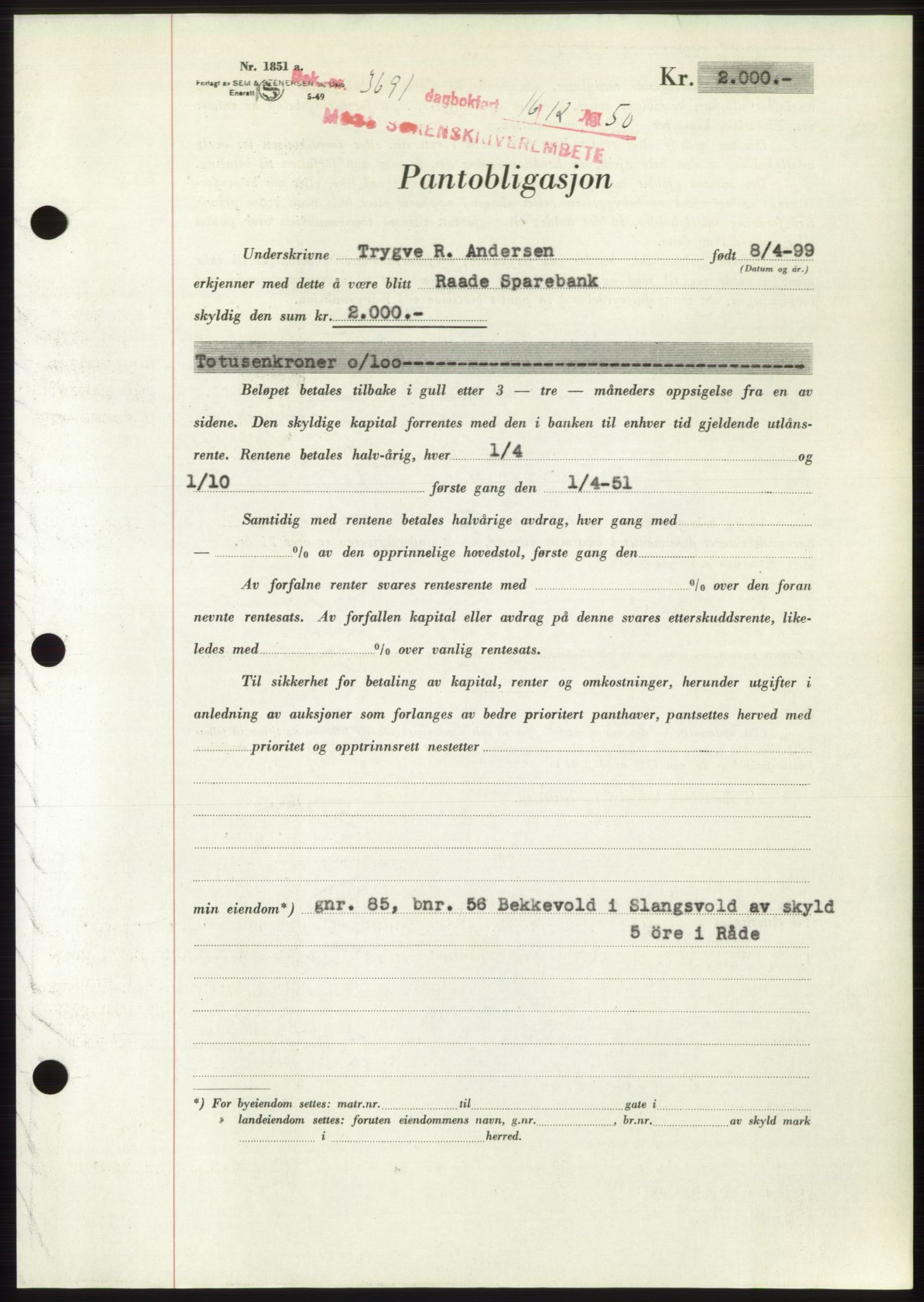 Moss sorenskriveri, SAO/A-10168: Pantebok nr. B25, 1950-1950, Dagboknr: 3691/1950