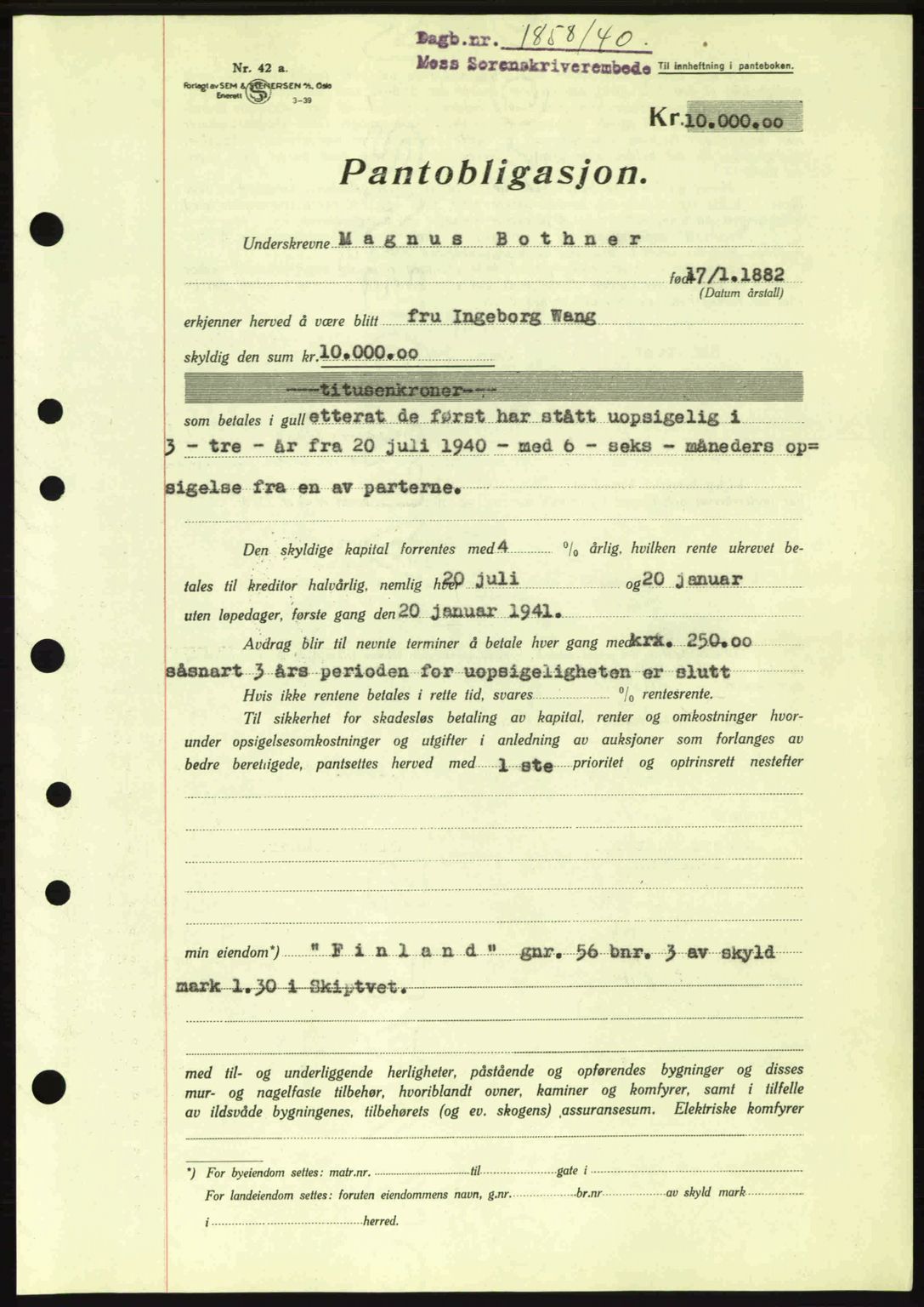 Moss sorenskriveri, SAO/A-10168: Pantebok nr. B10, 1940-1941, Dagboknr: 1858/1940