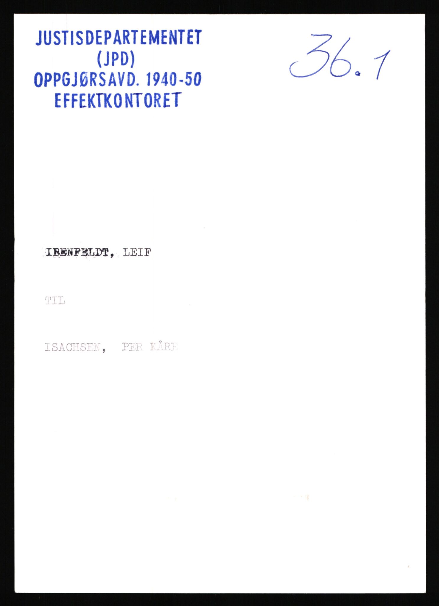 Justisdepartementet, Oppgjørsavdelingen, AV/RA-S-1056/G/Gb/L0036: Oppgaver over ettersøkte sivile effekter: Ibenfeldt - Ivesdal, 1940-1942, s. 1