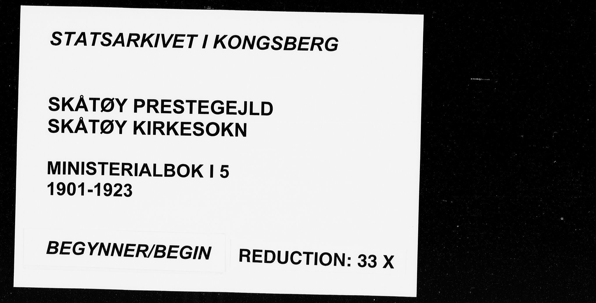 Skåtøy kirkebøker, AV/SAKO-A-304/F/Fa/L0005: Ministerialbok nr. I 5, 1901-1923