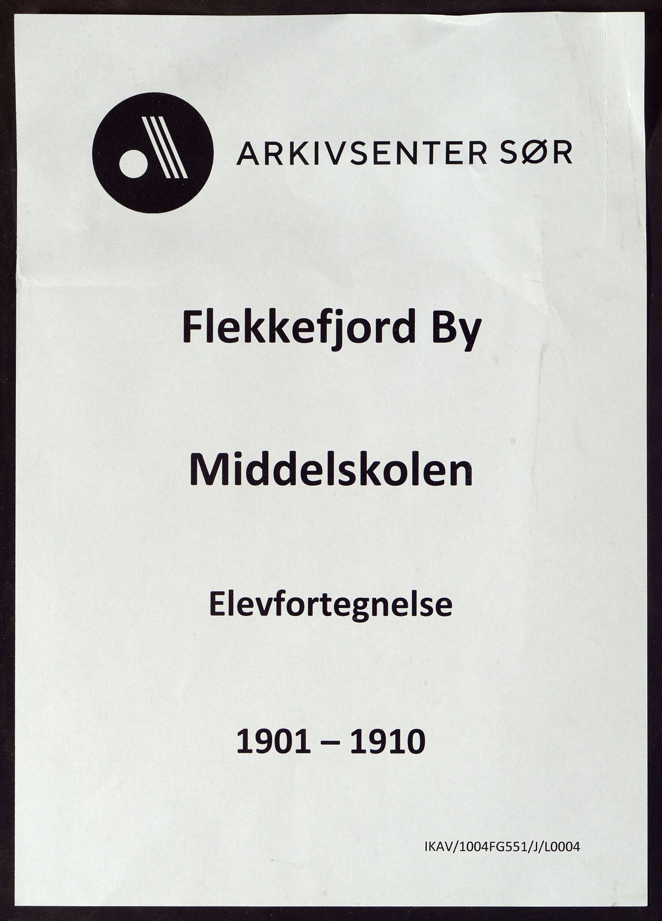 Flekkefjord By - Flekkefjord Høgre Almenskole, ARKSOR/1004FG551/J/L0004: Elevfortegnelse, 1901-1910